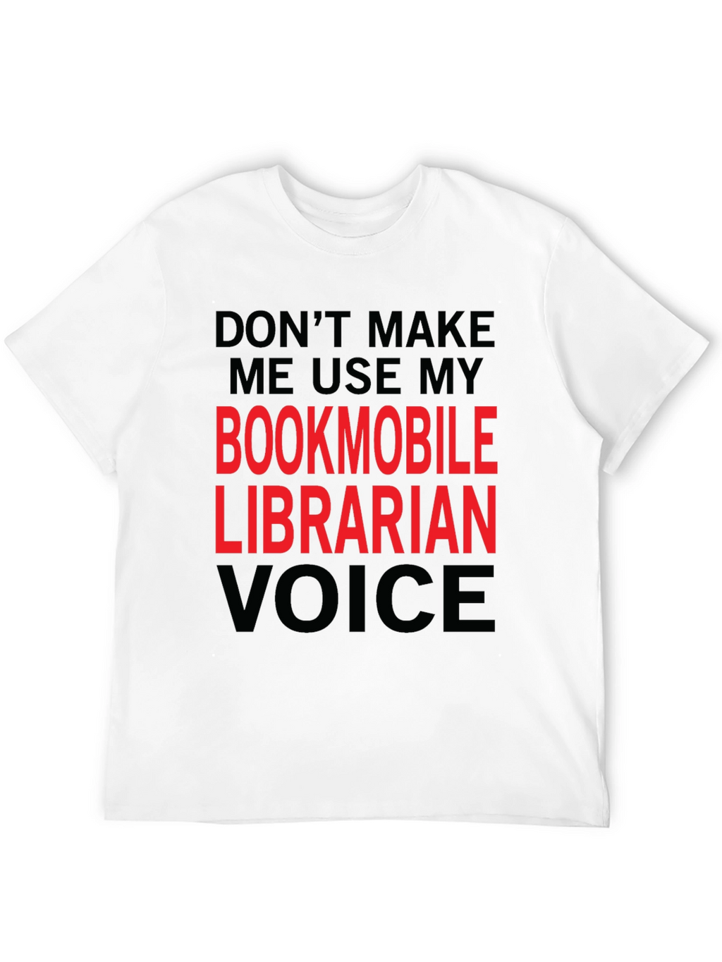 Bookmobile Librarian Voice T-Shirt