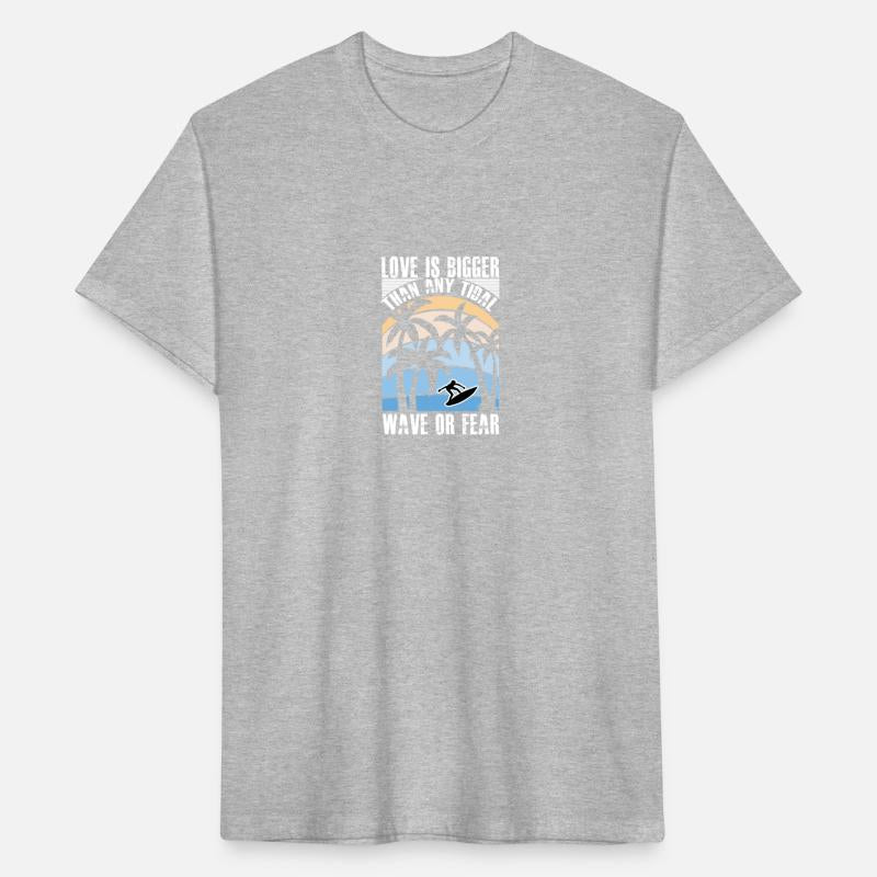 love is biger than anything, wave or fear