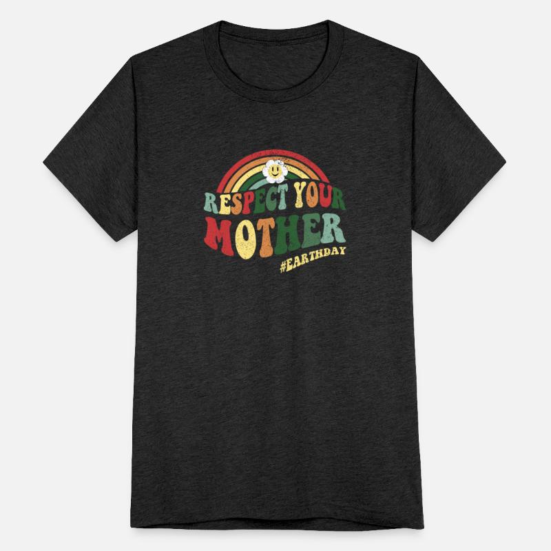 Love Mother Earth - Respect Our Planet Earth