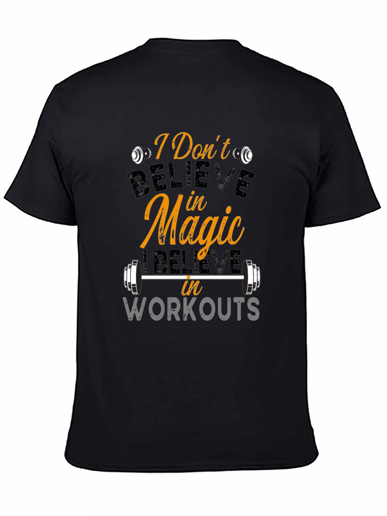 Believe In Workouts Black T-Shirt