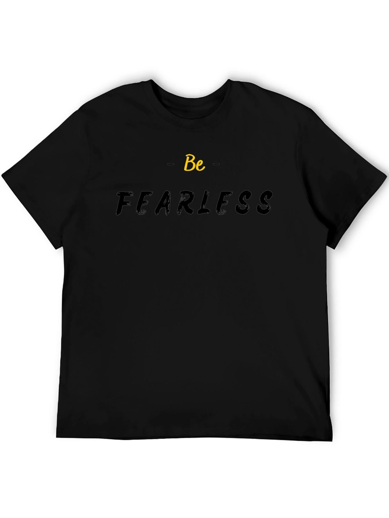 Be Fearless Black Graphic Tee