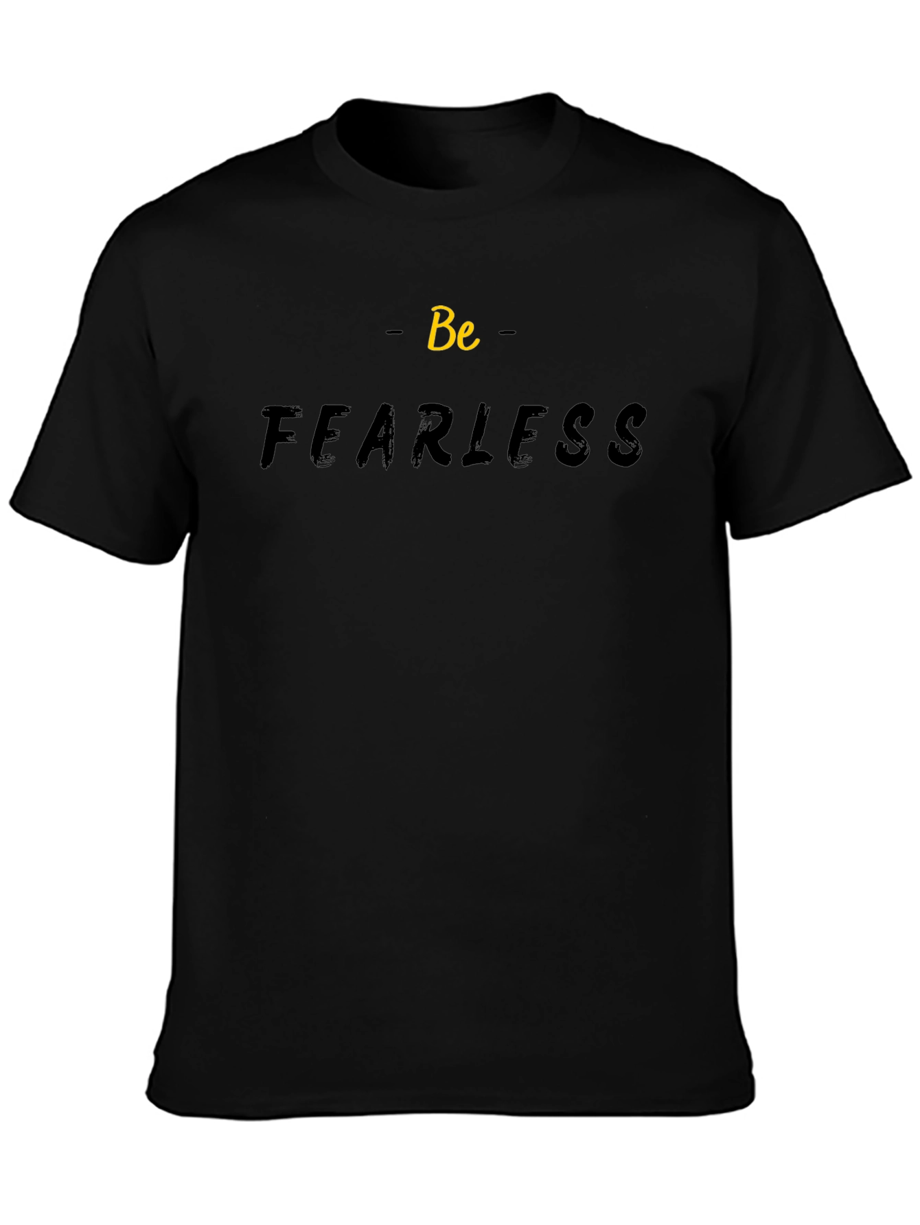 Be Fearless Black Graphic Tee