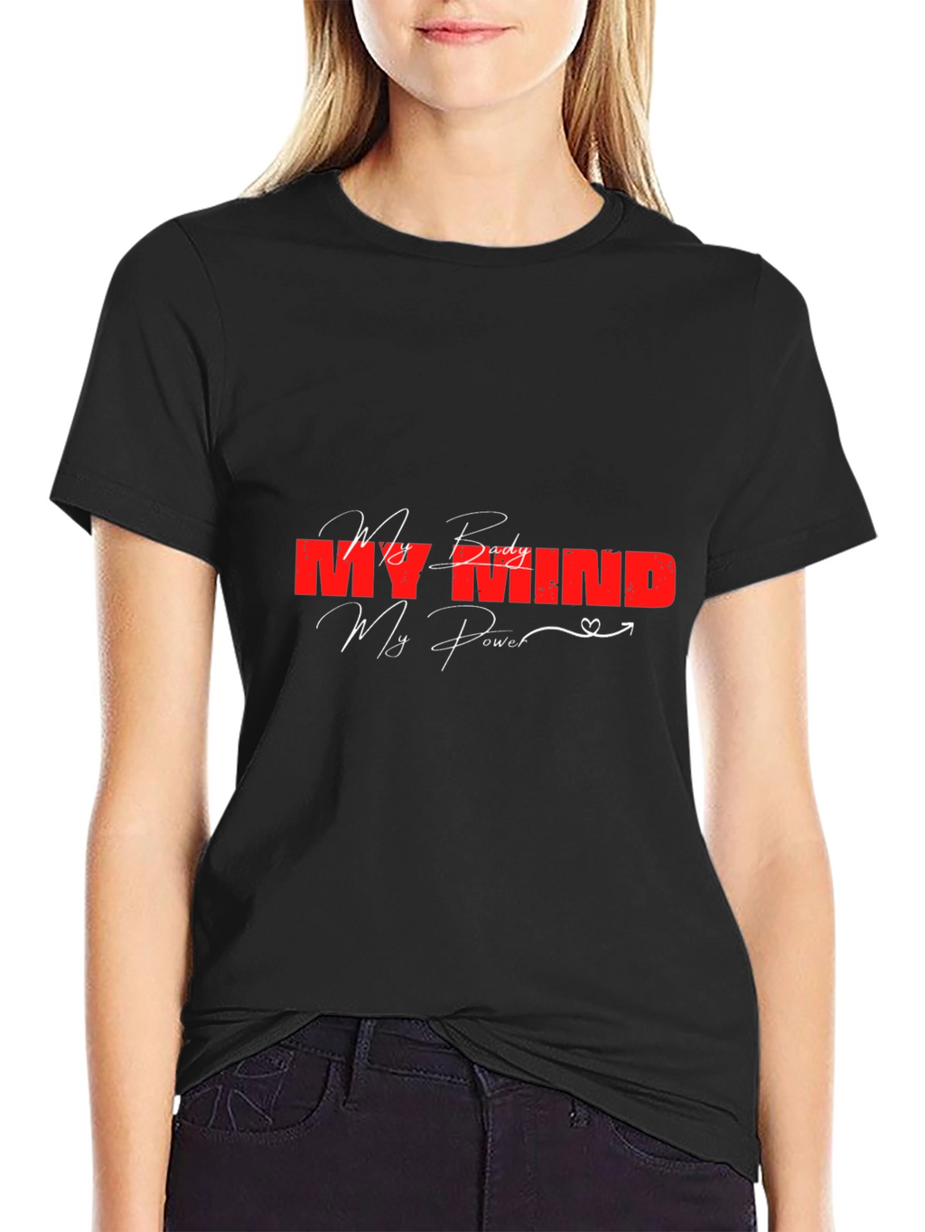 My Body Mind Power Graphic Tee - Motivational