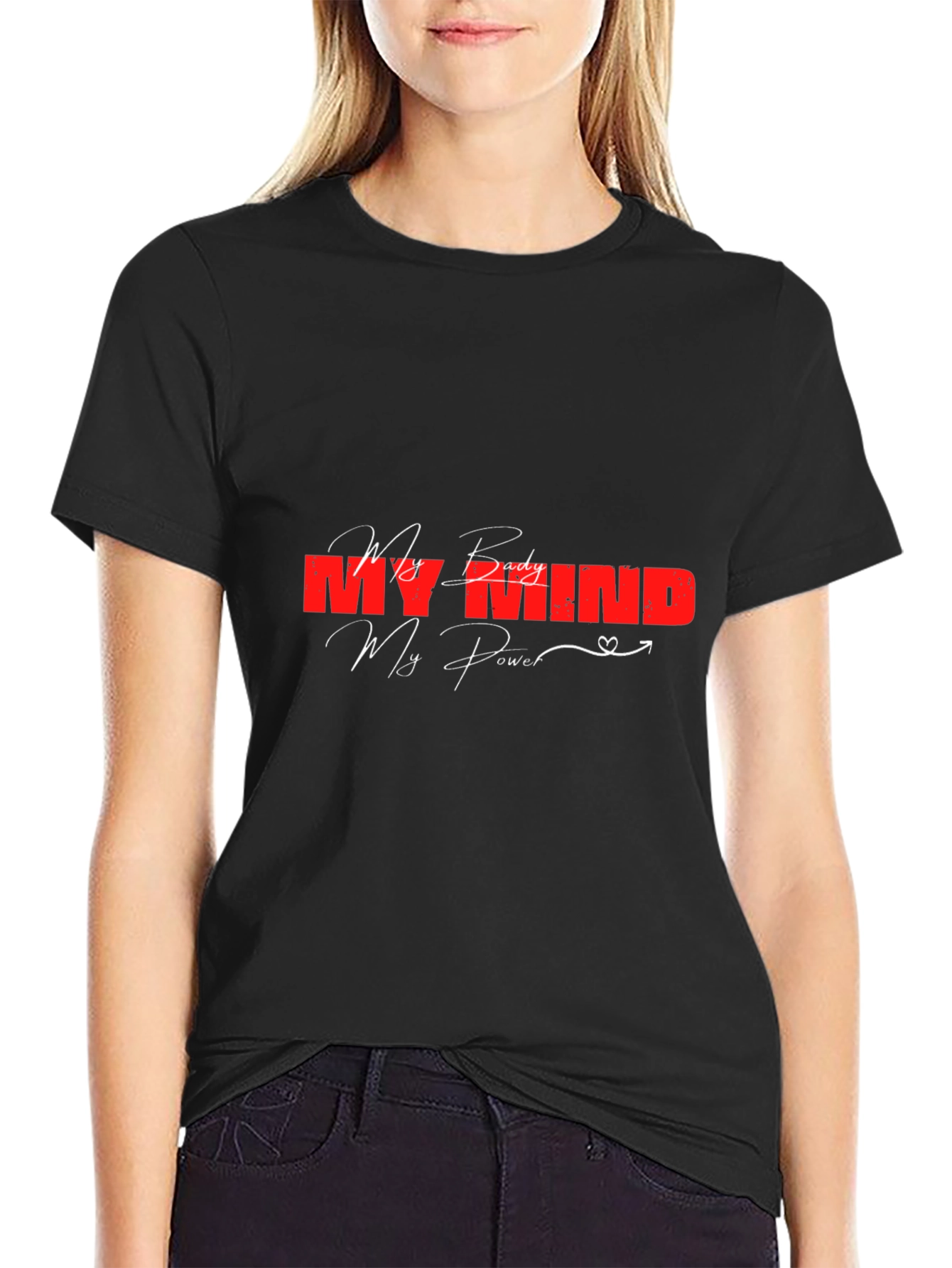 My Body Mind Power Graphic Tee - Motivational
