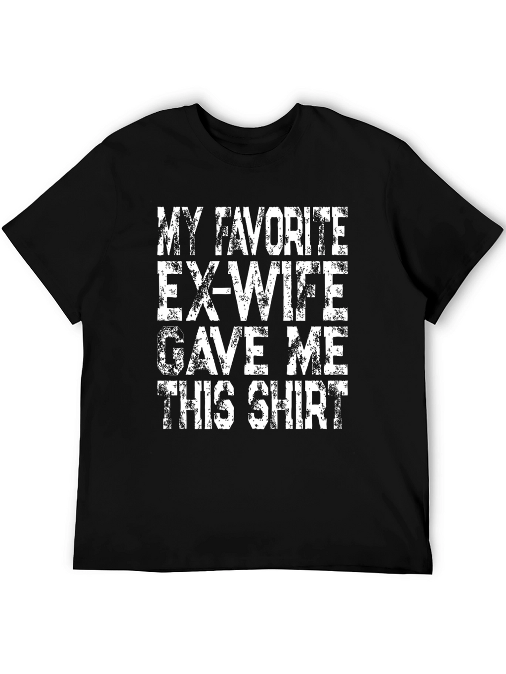 Funny Ex-Wife T-Shirt - Novelty Gift Idea