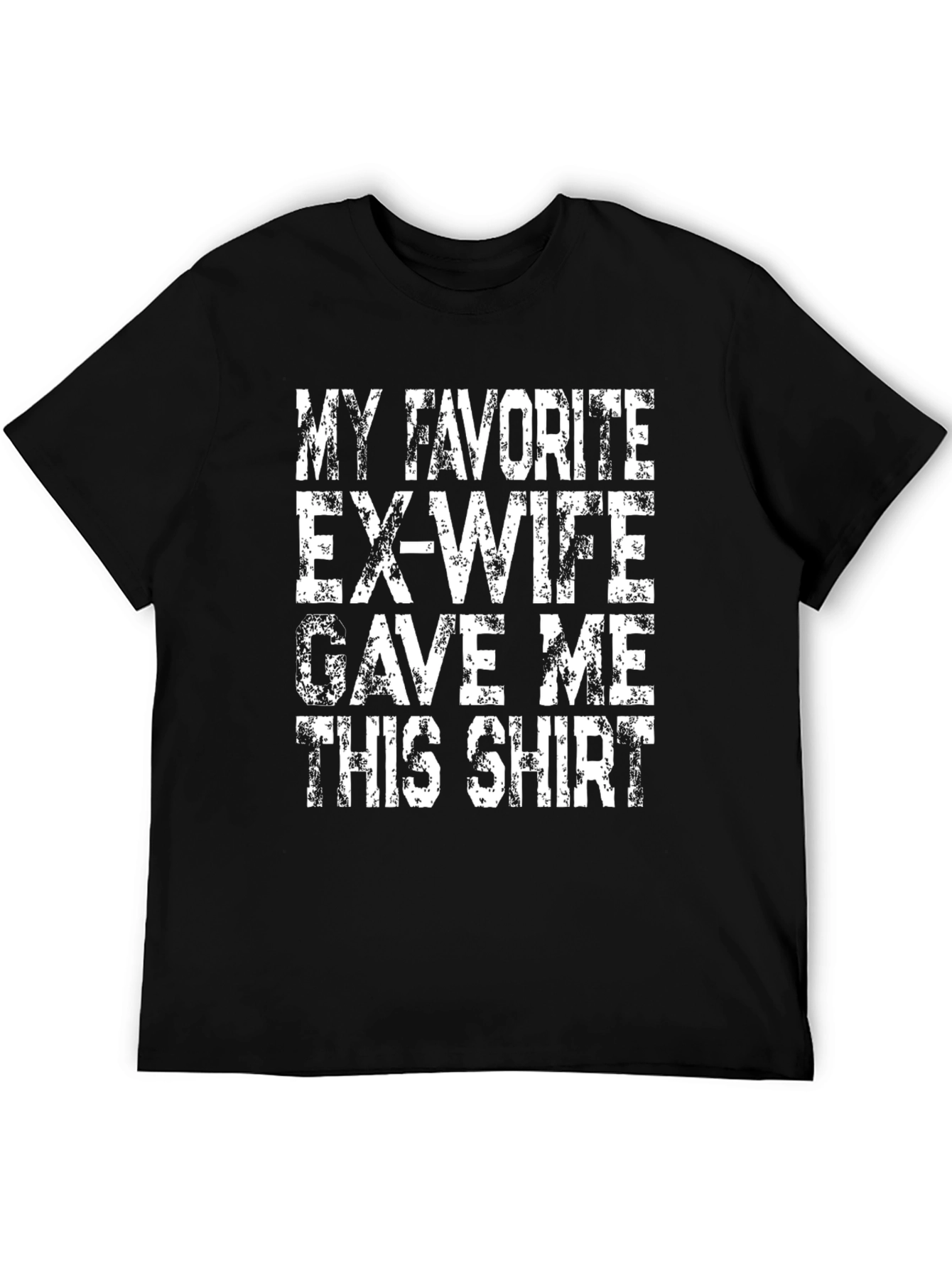 Funny Ex-Wife T-Shirt - Novelty Gift Idea