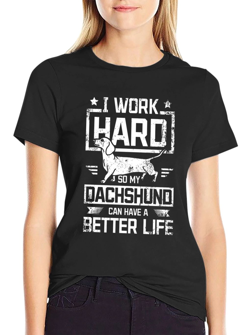 I Work Hard Dachshund T-Shirt