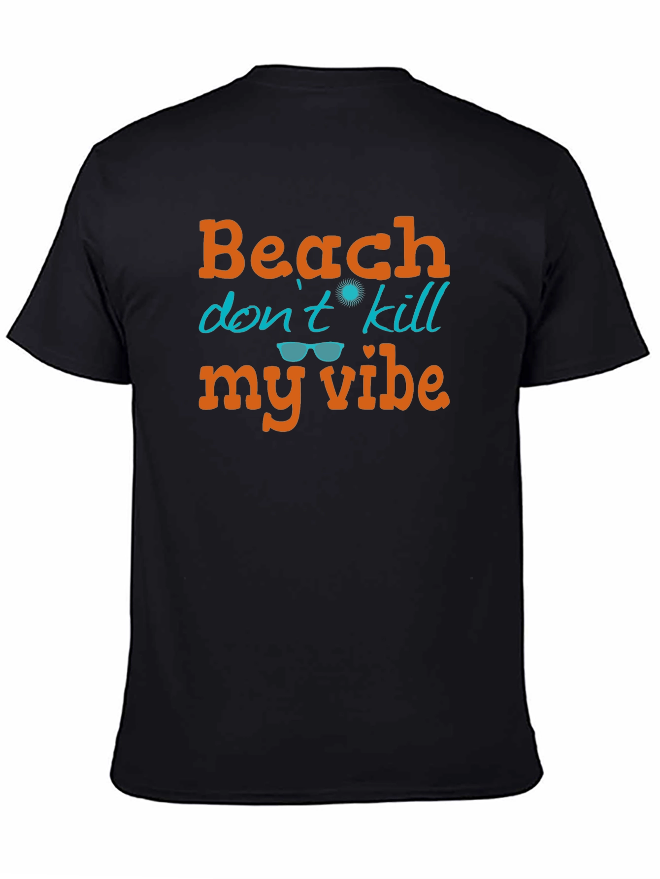 Beach Dont Kill My Vibe T-Shirt