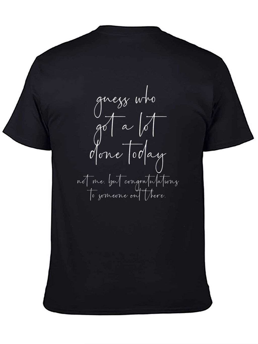 Guess Who T-Shirt - Funny Sarcastic Tee