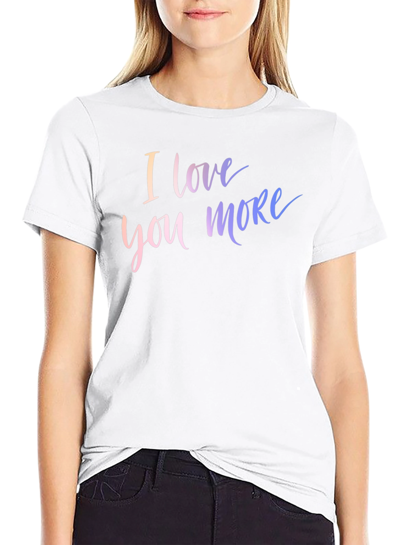 I Love You More Graphic Tee