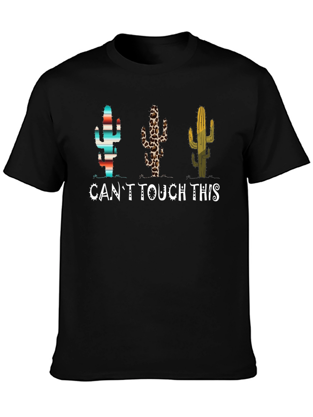 Cant Touch This Cactus Graphic Tee