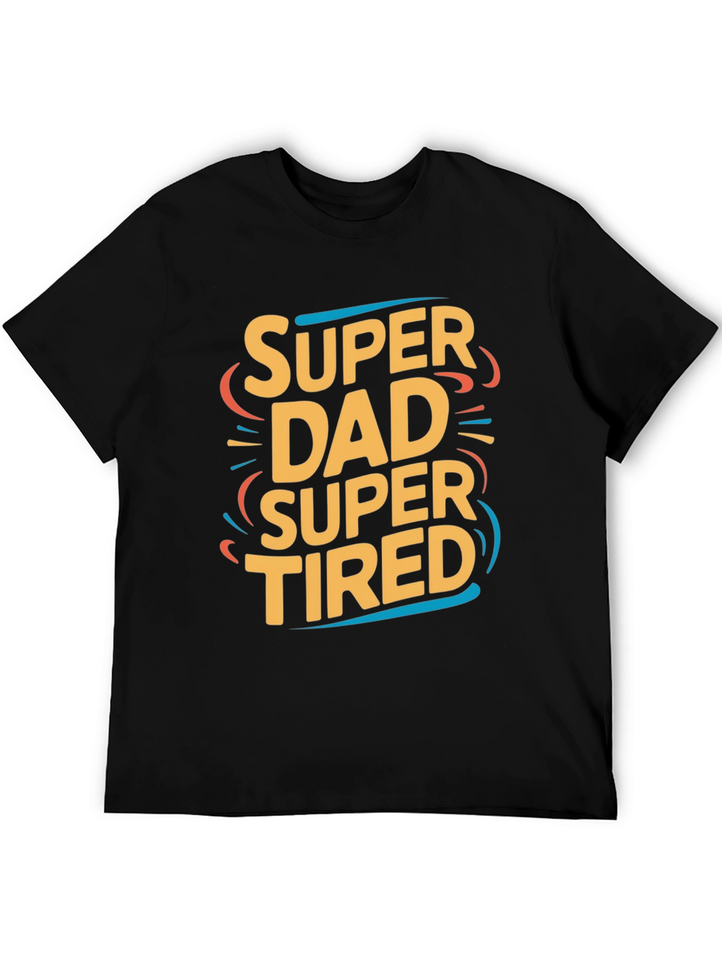 Super Dad Super Tired Graphic T-Shirt