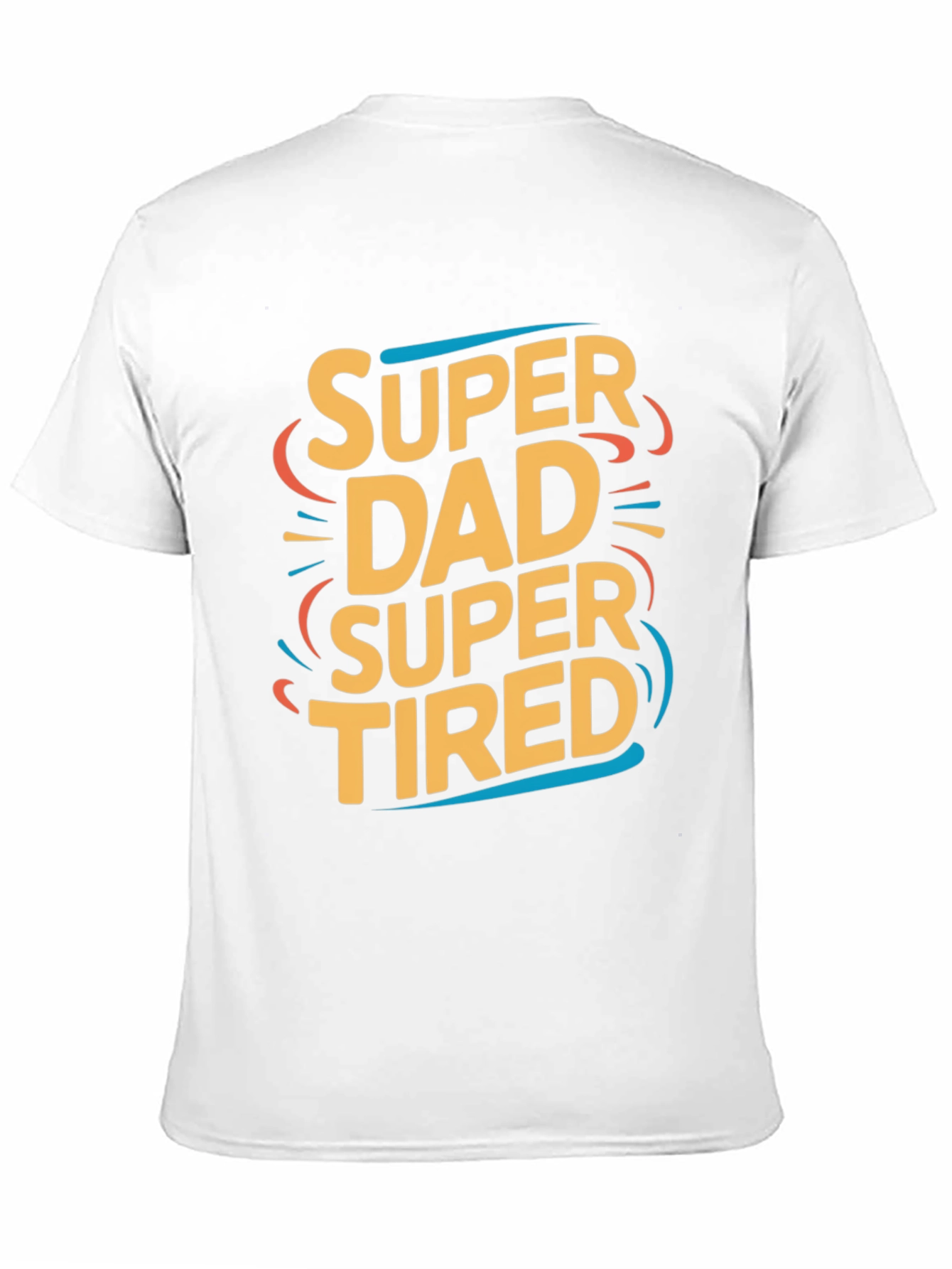 Super Dad Super Tired Graphic T-Shirt