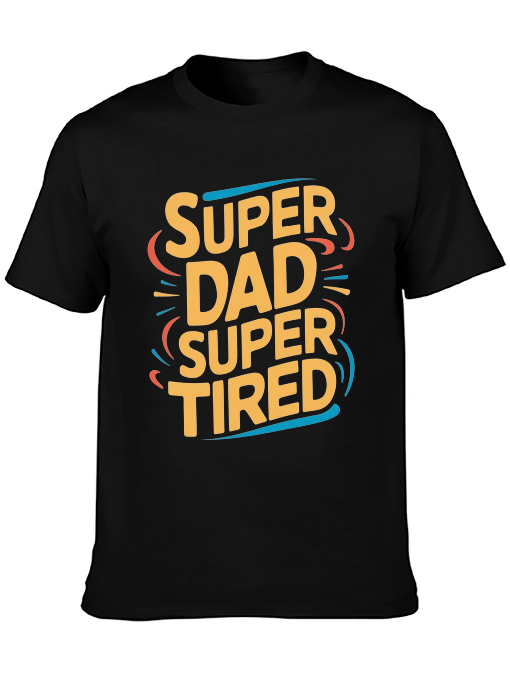 Super Dad Super Tired Graphic T-Shirt