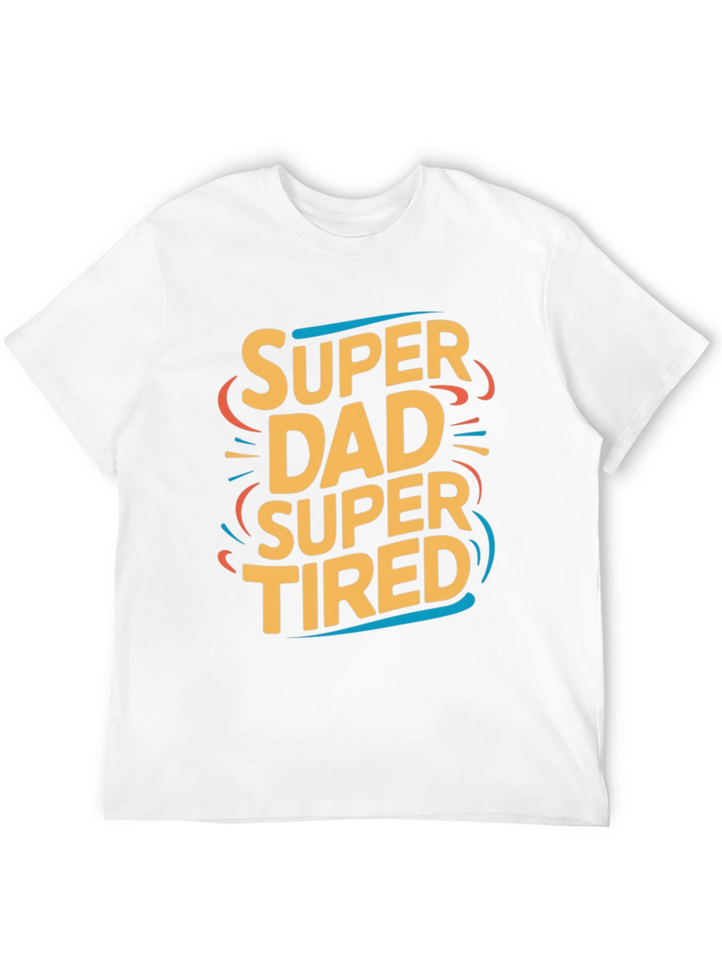Super Dad Super Tired Graphic T-Shirt