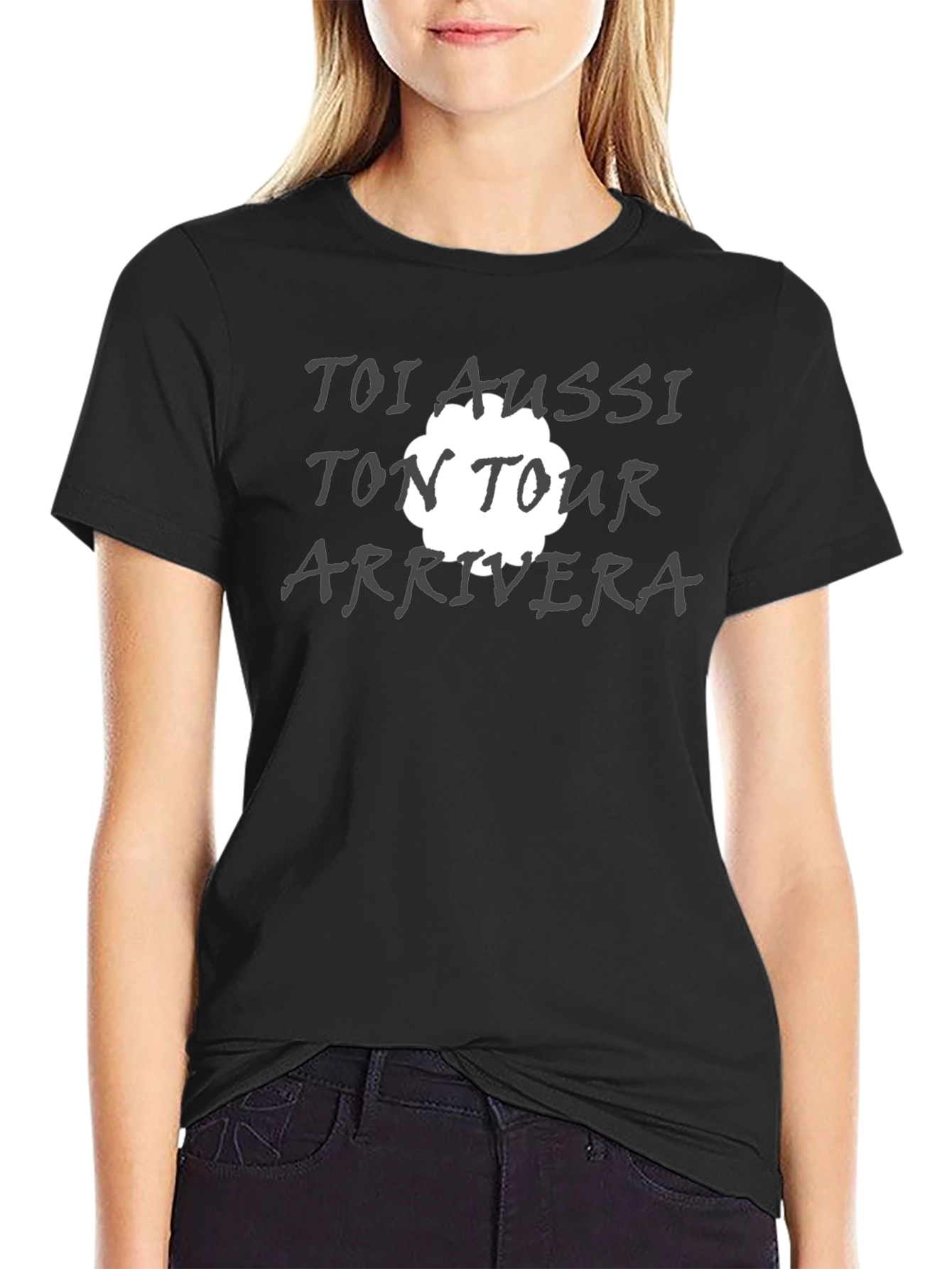Toi Aussi Ton Tour Arrivera T-Shirt