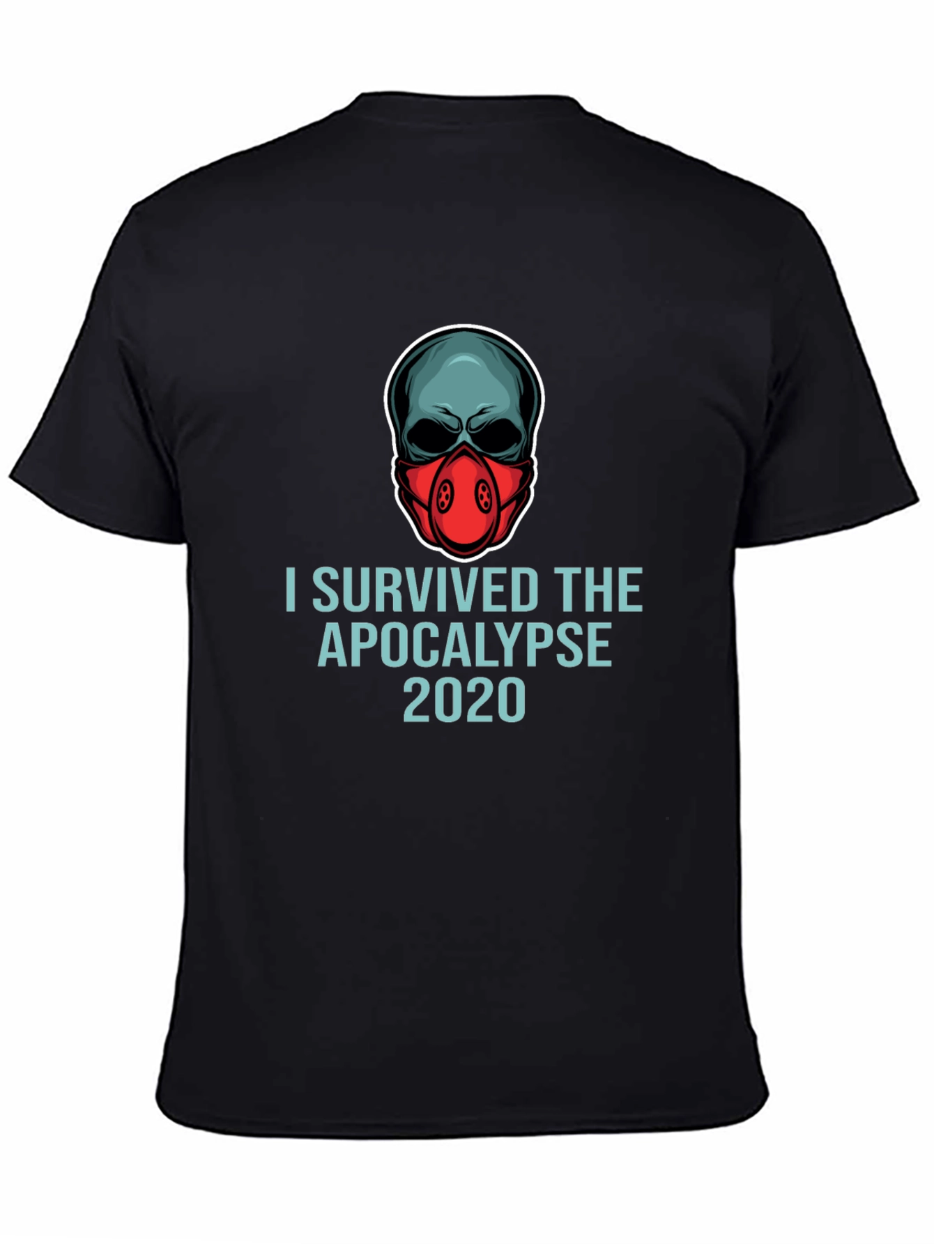 I Survived the Apocalypse 2020 T-Shirt - Skull Mask Tee