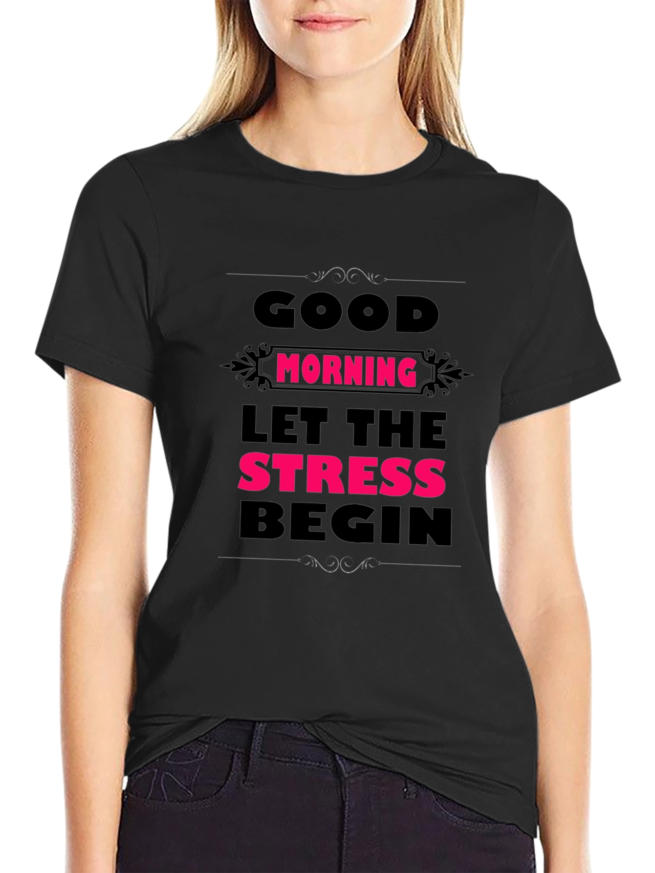 Humorous Good Morning Stress Mens Black Tee