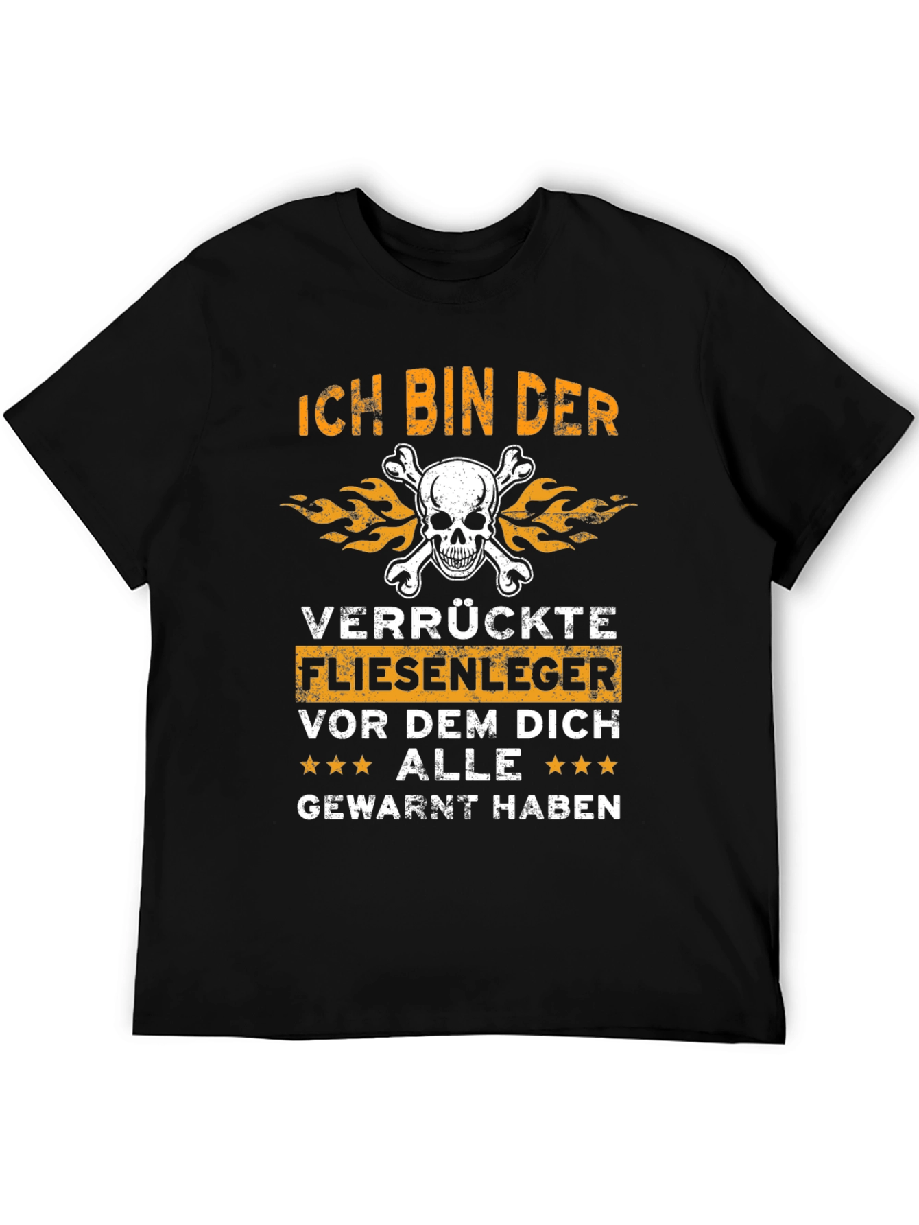 Ich Bin Der Verrückte Fliesenger T-Shirt