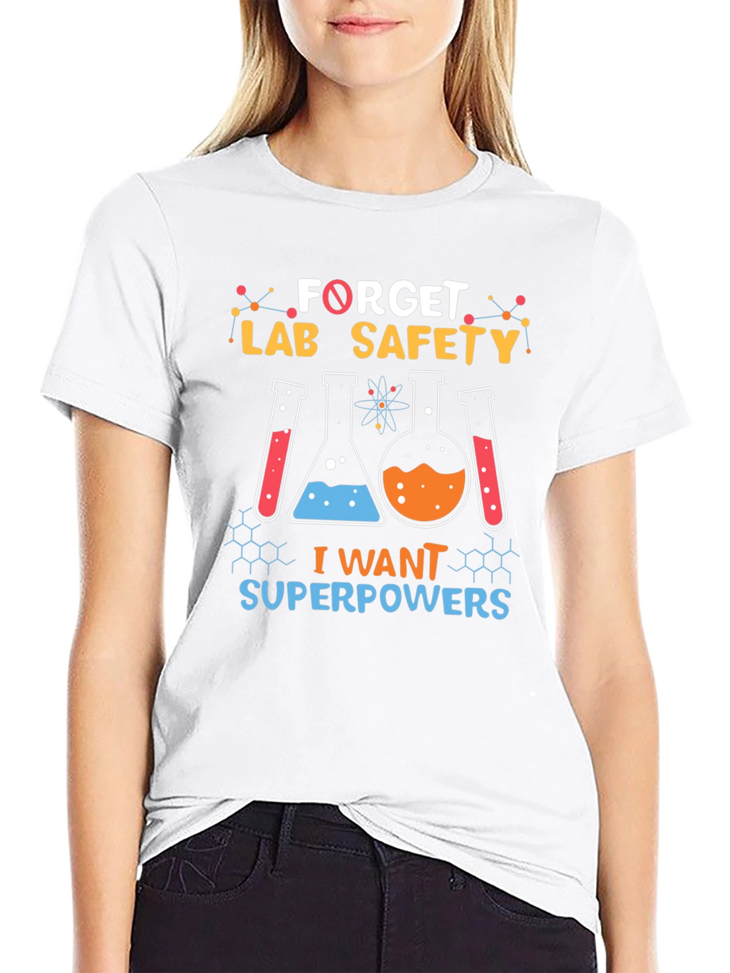 Forget Lab Safety I Want Superpowers Black T-Shirt