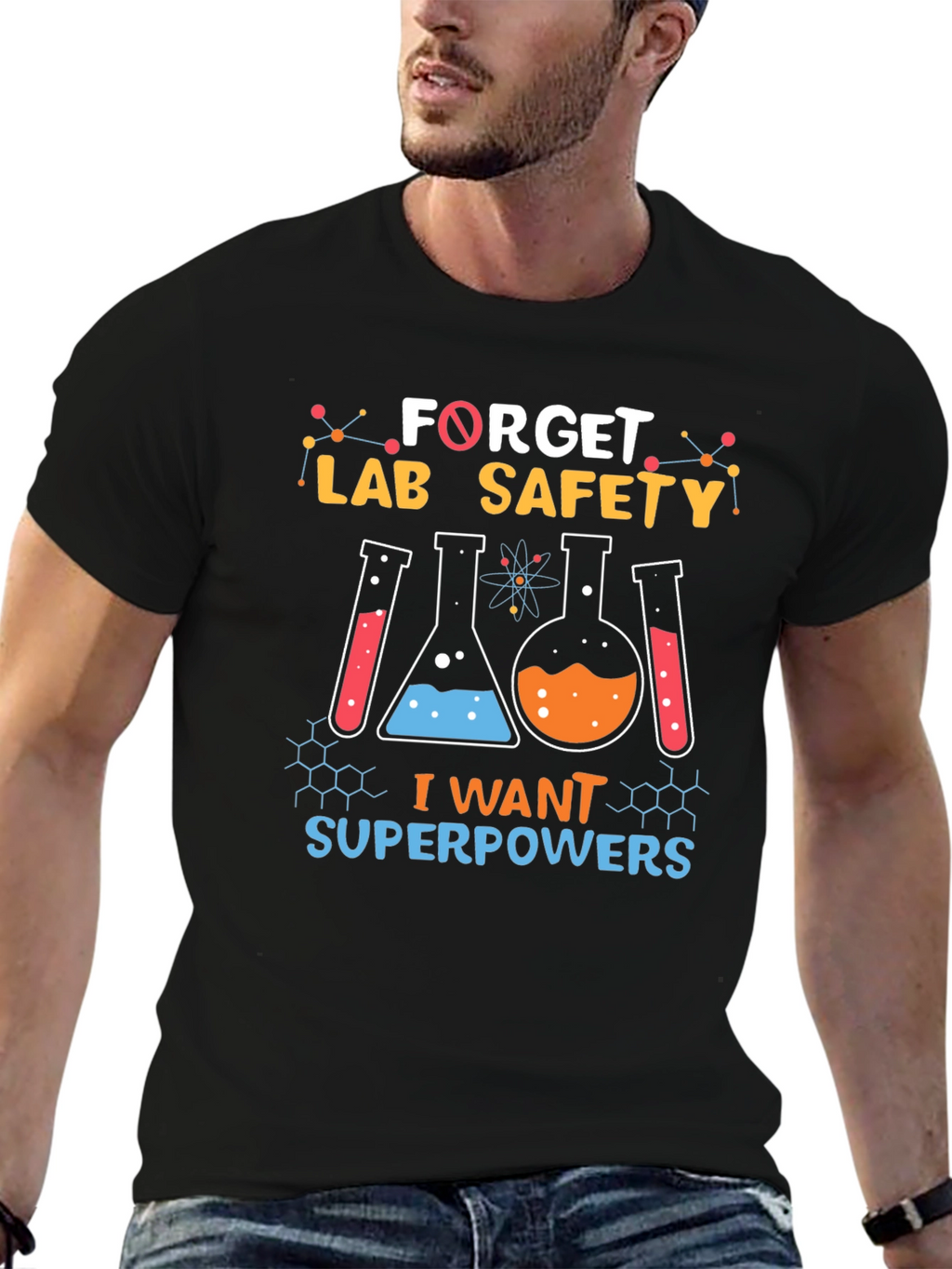 Forget Lab Safety I Want Superpowers Black T-Shirt