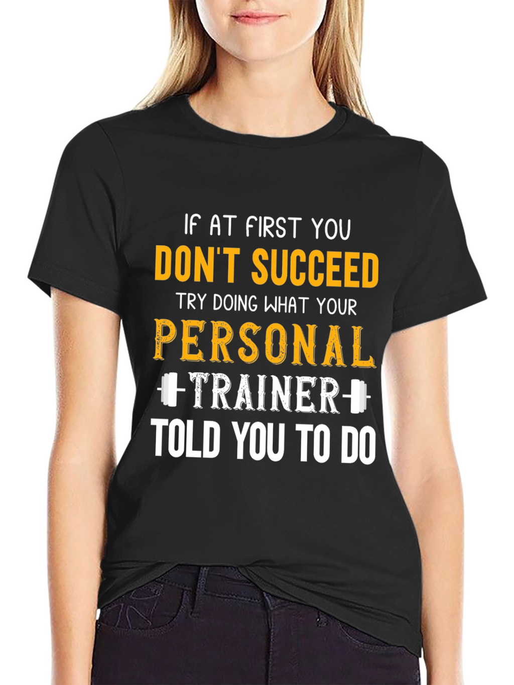 Motivational Workout T-Shirt - Personal Trainer