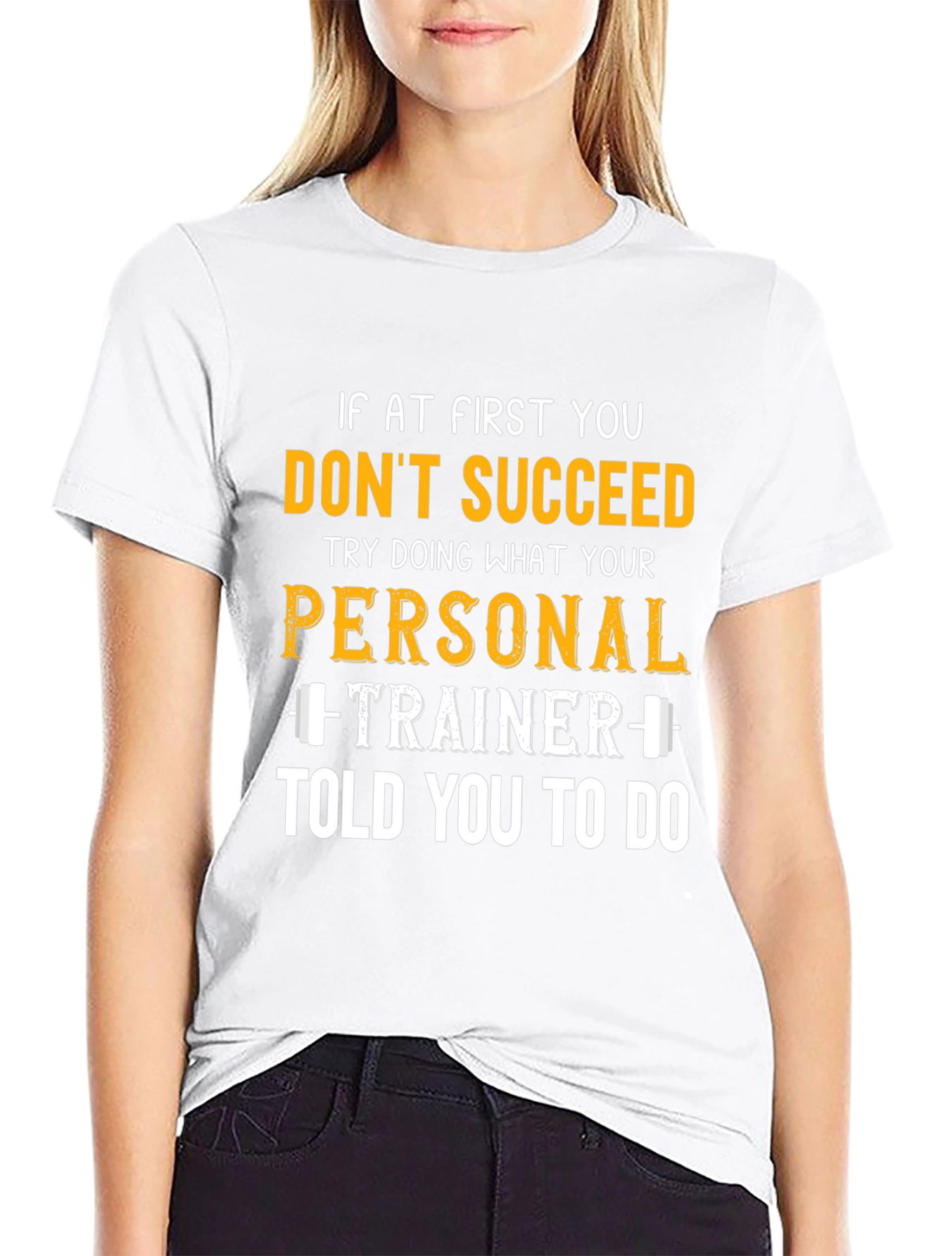 Motivational Workout T-Shirt - Personal Trainer