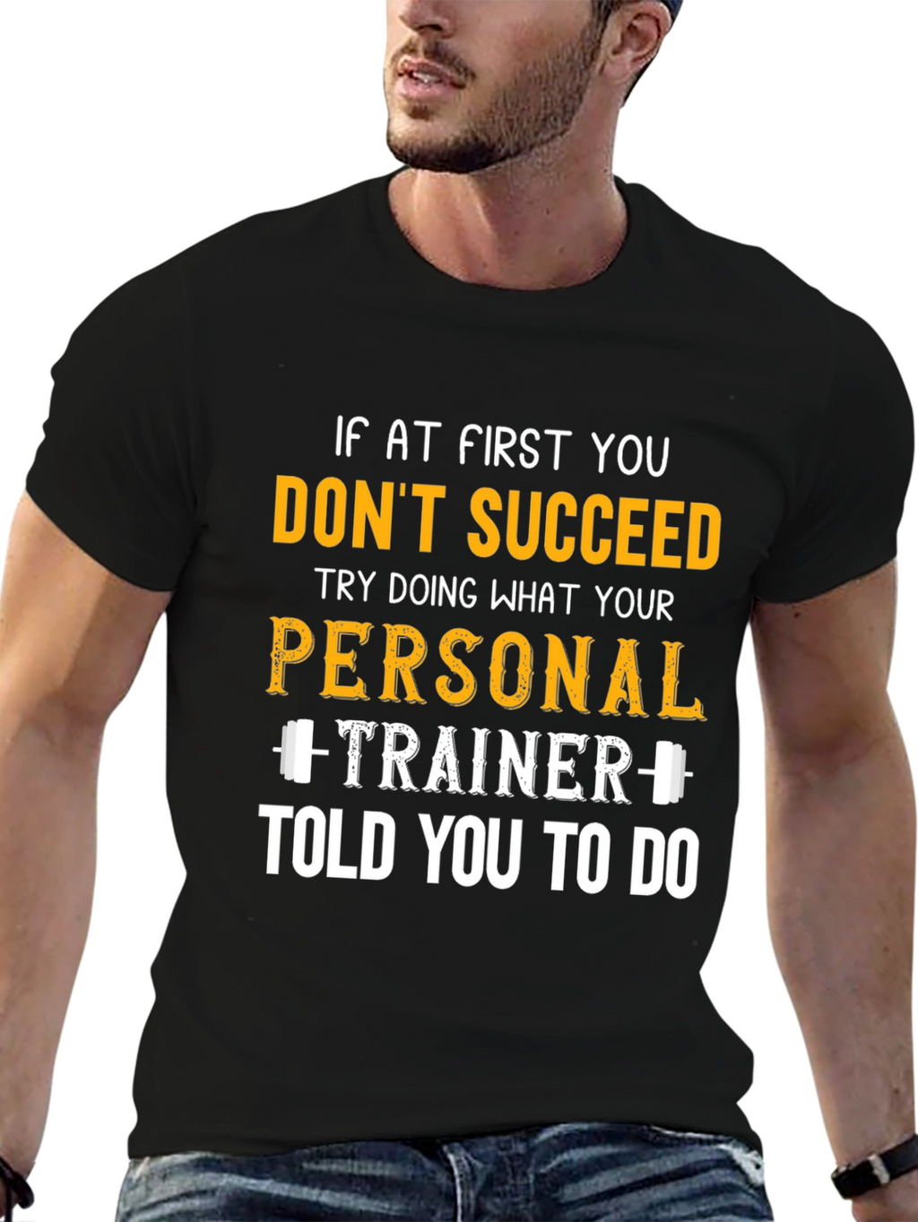 Motivational Workout T-Shirt - Personal Trainer