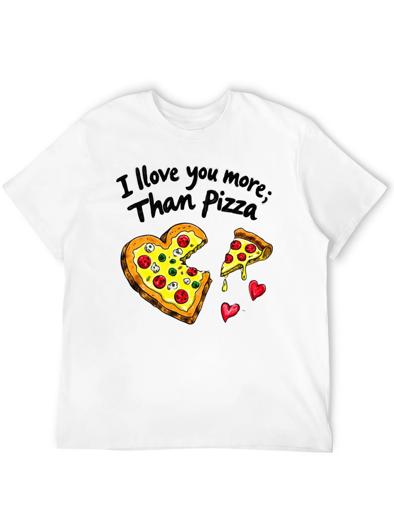I Love You More Than Pizza Graphic Tee