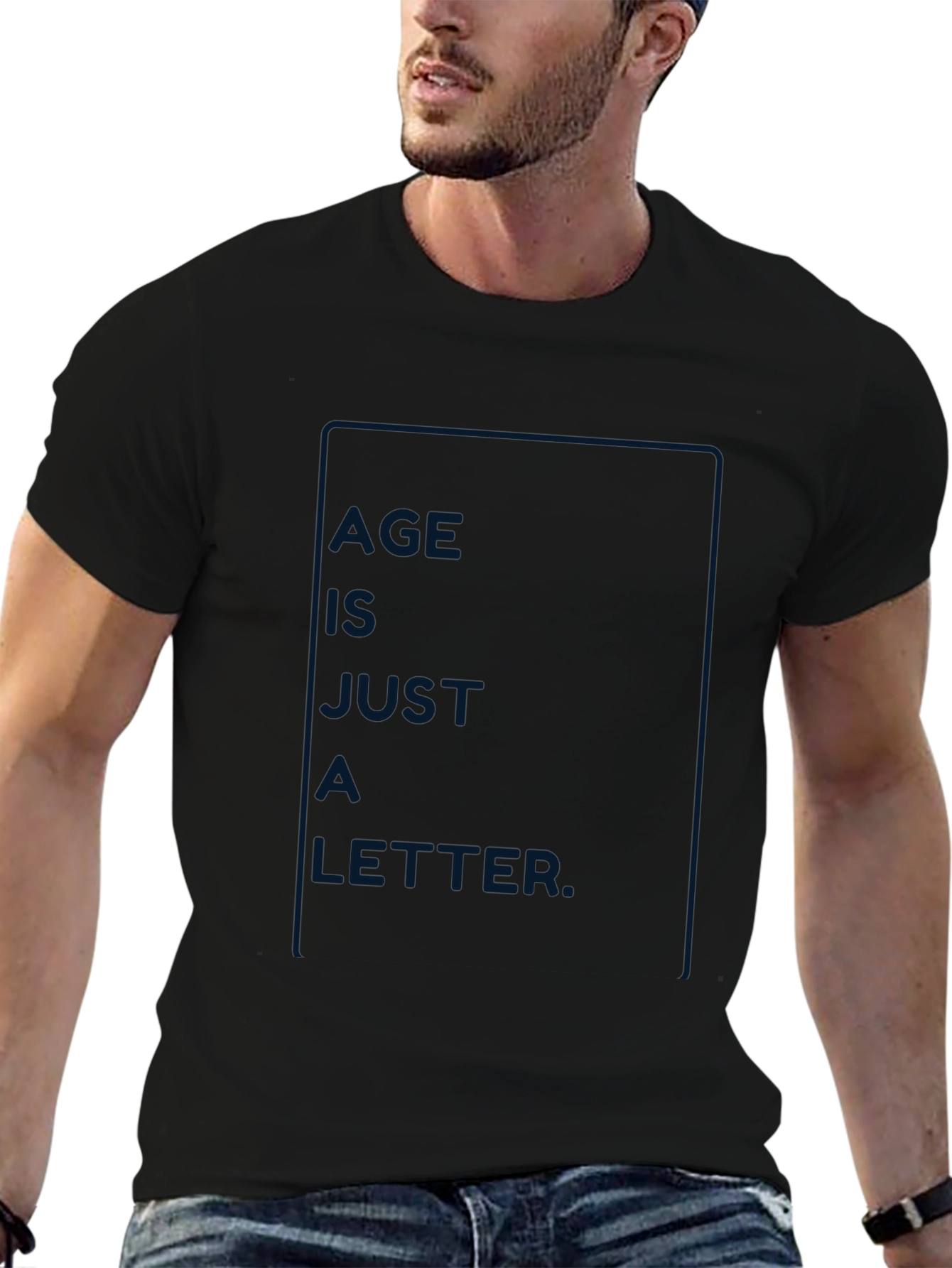 Age is Just a Letter T-Shirt