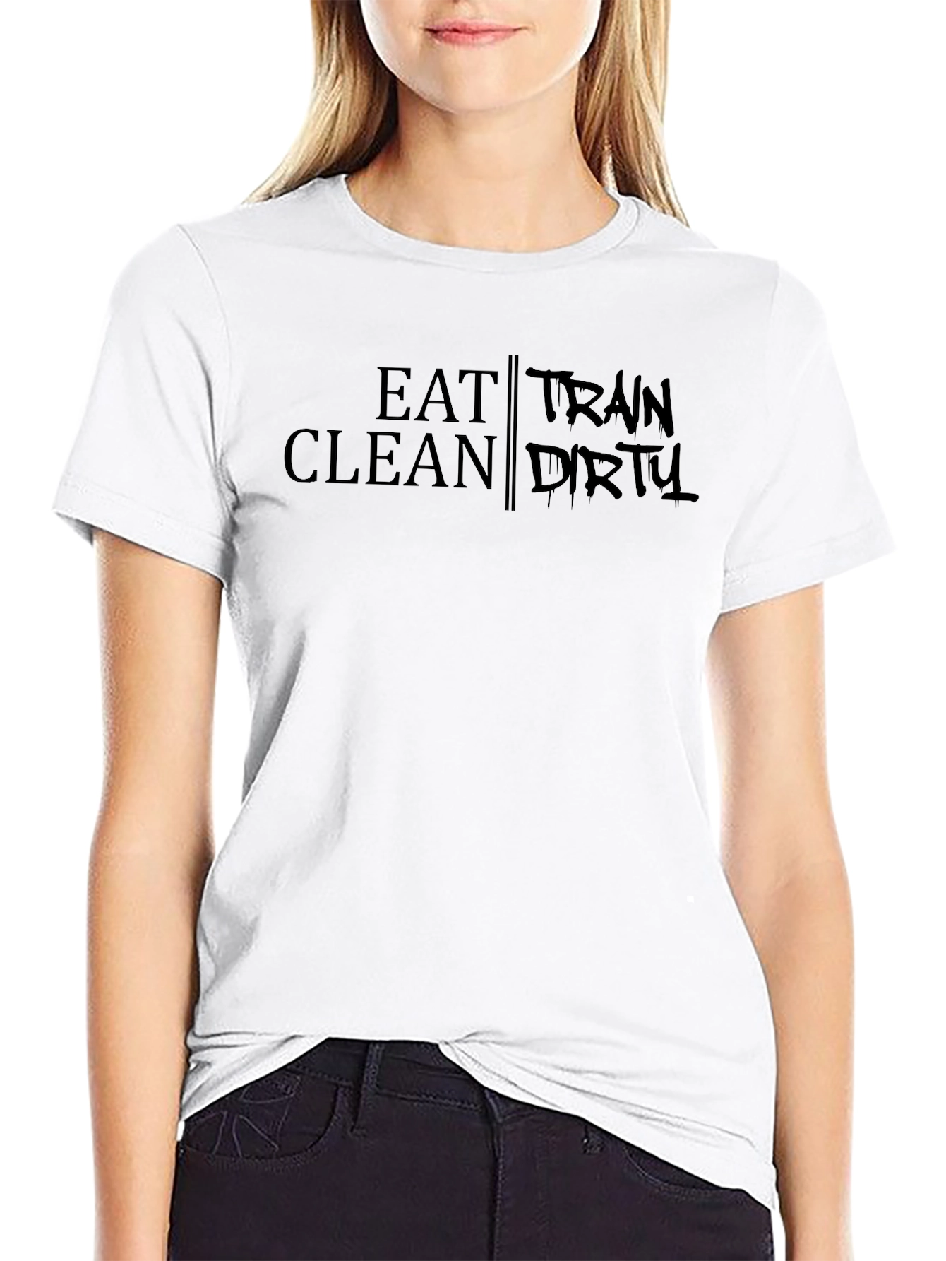 Eat Clean Train Dirty Graphic T-Shirt