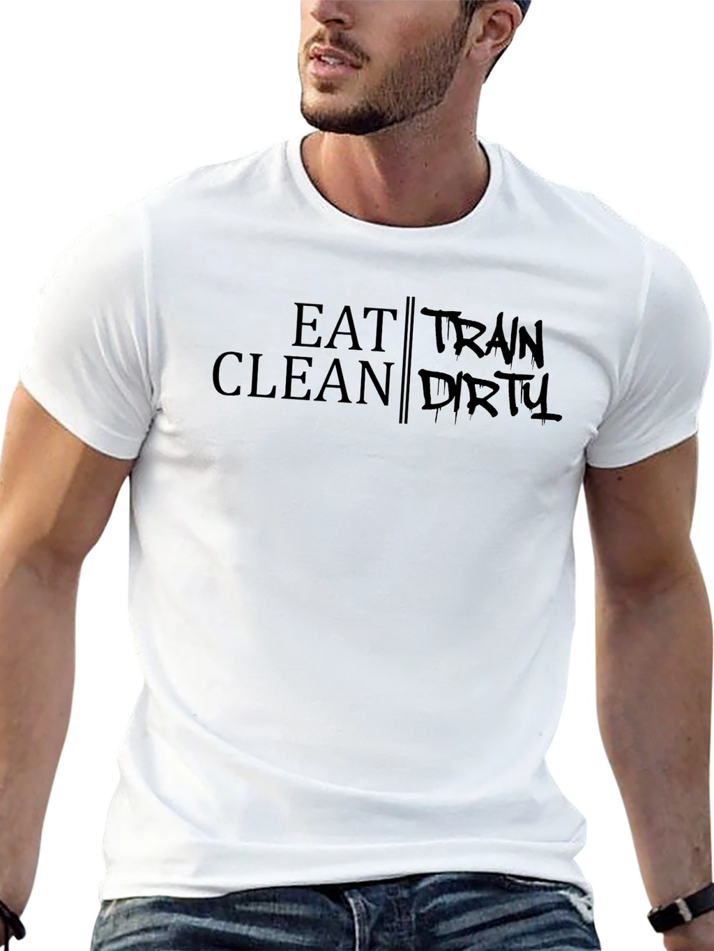 Eat Clean Train Dirty Graphic T-Shirt