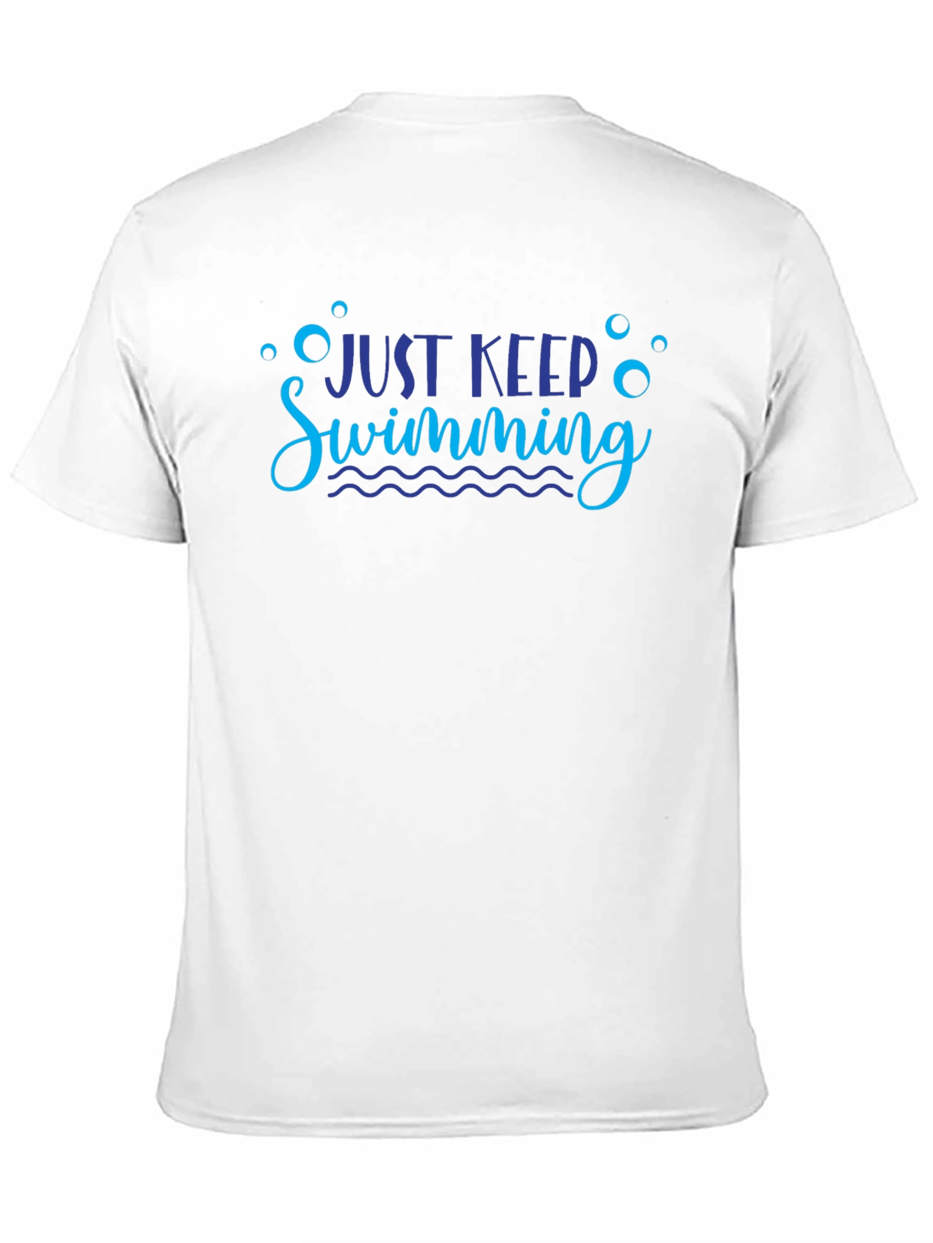 Just Keep Swimming Graphic Tee Shirt