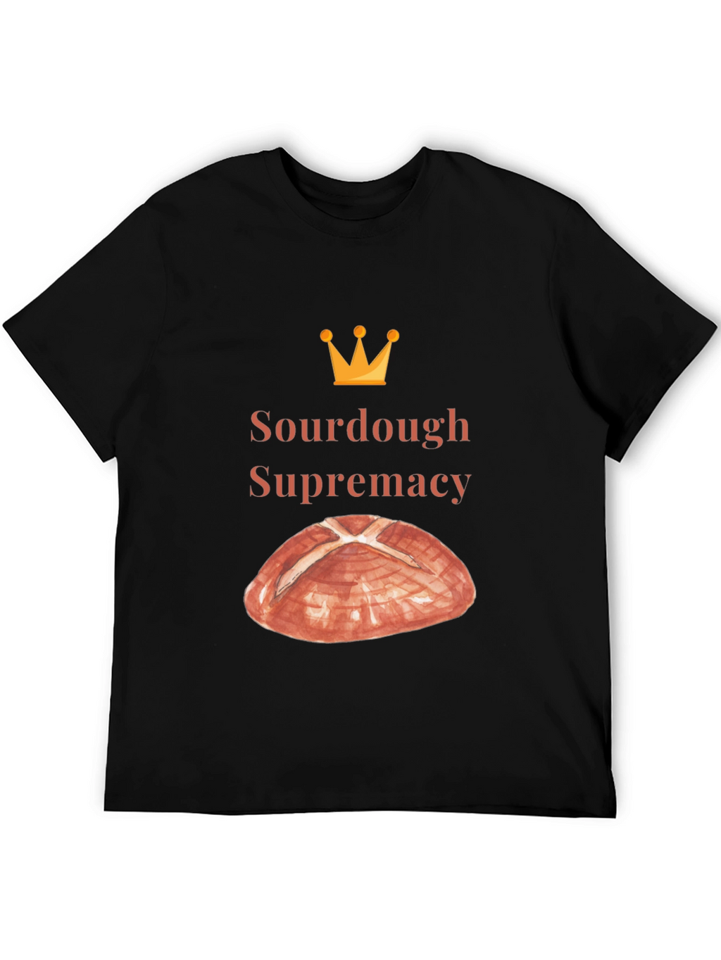 Sourdough Supremacy Tee - Bread Lovers T-Shirt