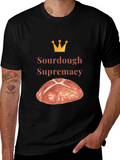 Sourdough Supremacy Tee - Bread Lovers T-Shirt
