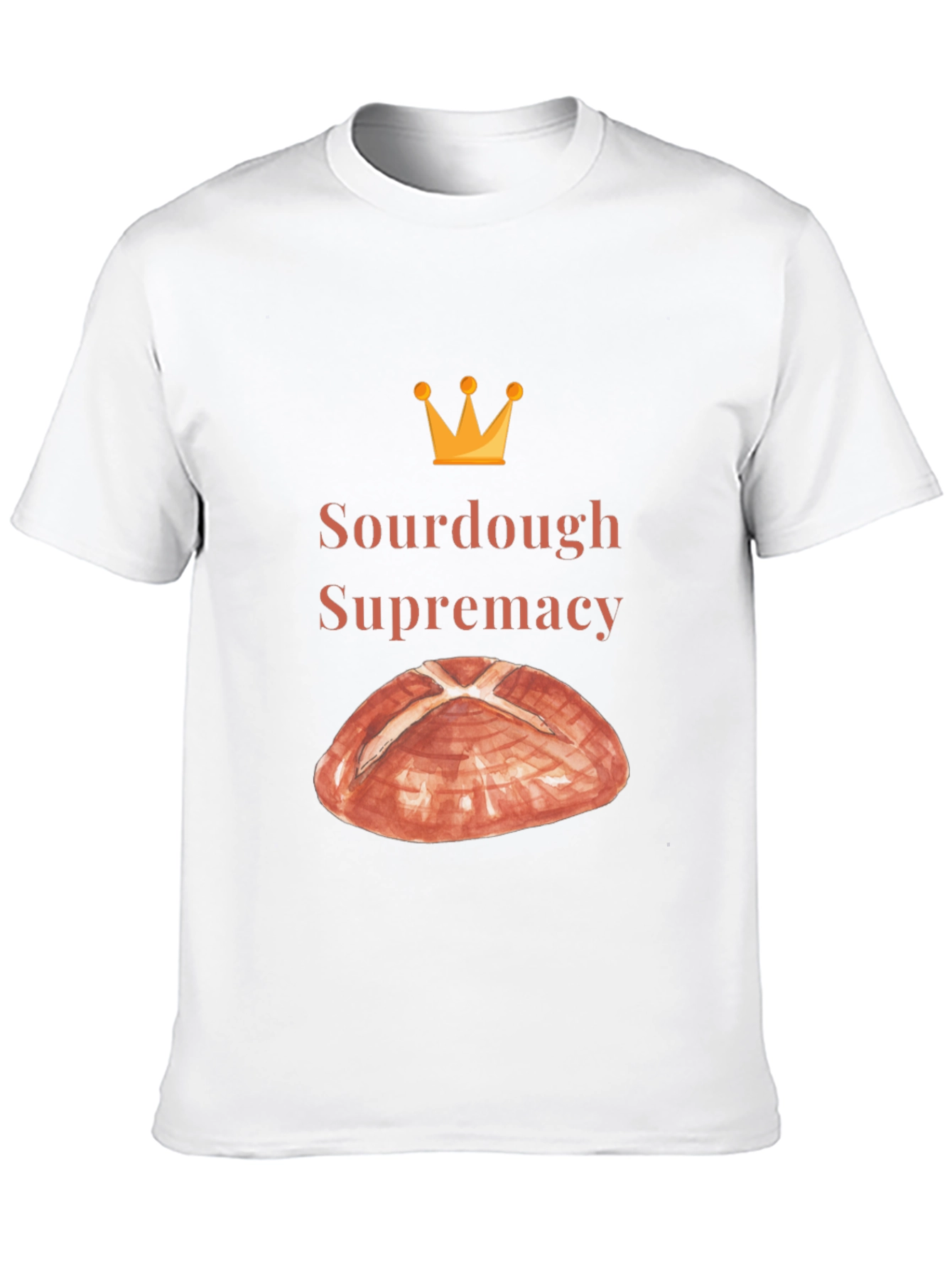 Sourdough Supremacy Tee - Bread Lovers T-Shirt