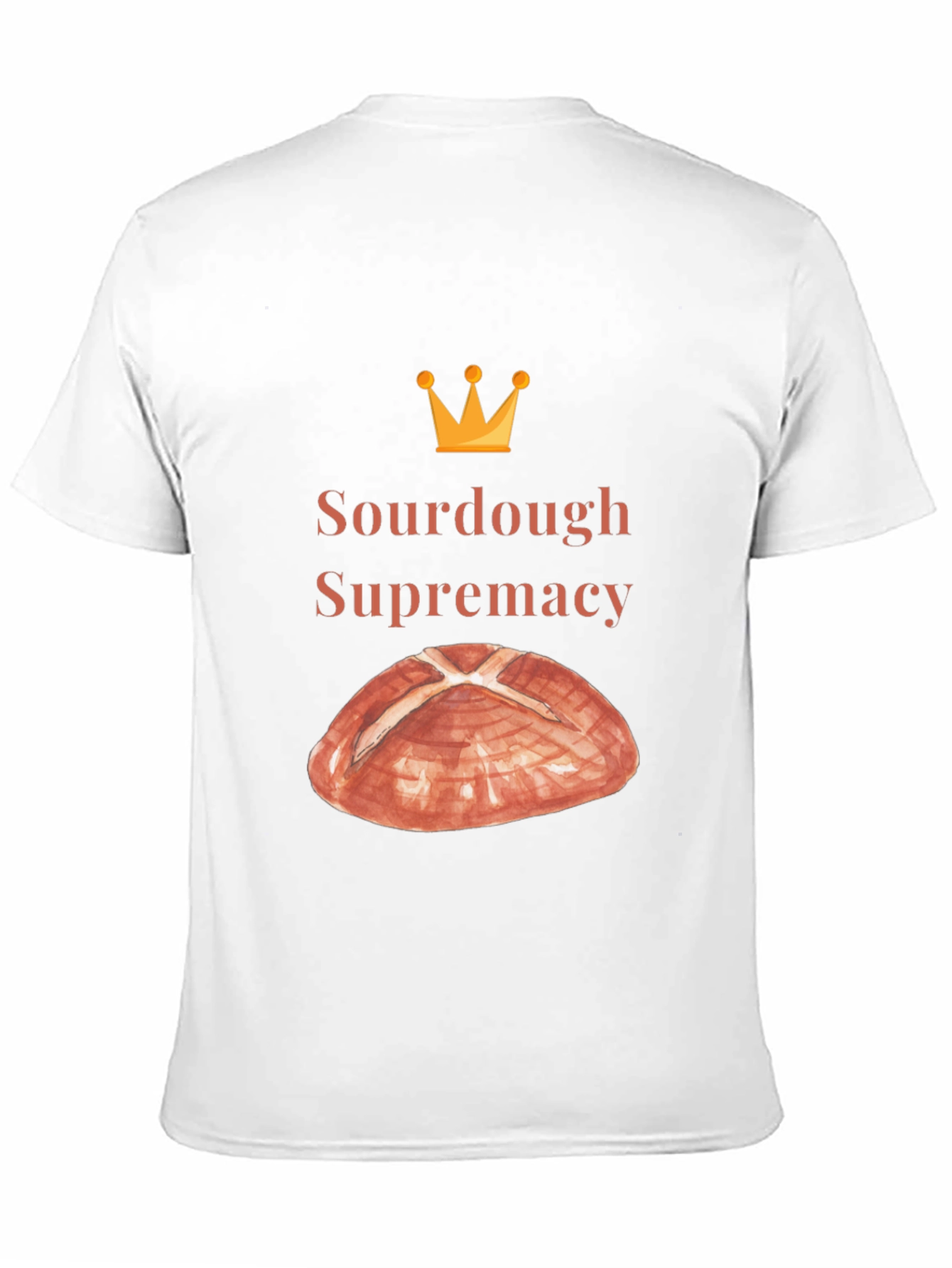 Sourdough Supremacy Tee - Bread Lovers T-Shirt
