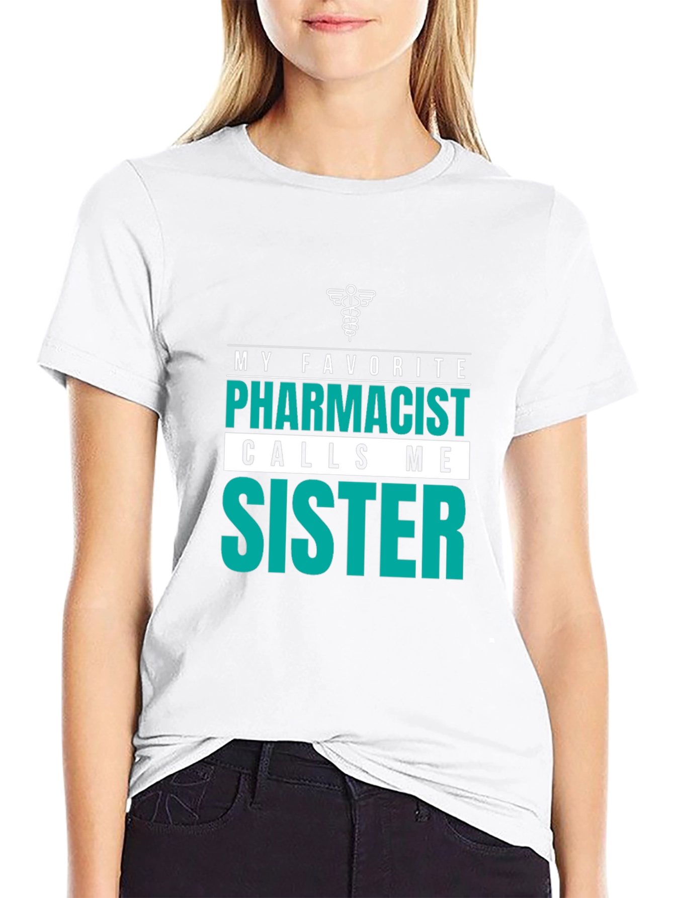 Pharmacist Sister Tee - Gift for Pharmacists Sibling