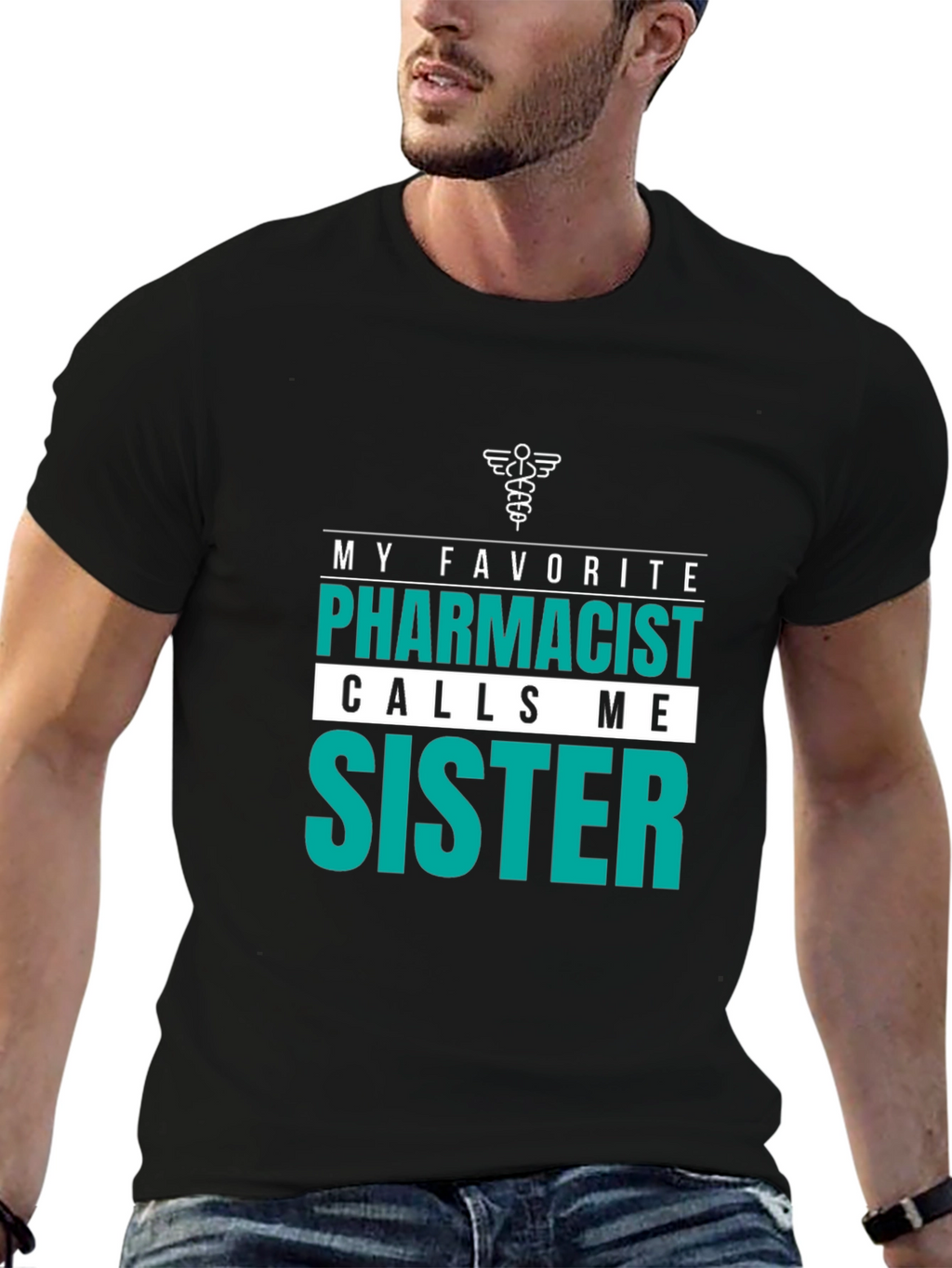 Pharmacist Sister Tee - Gift for Pharmacists Sibling