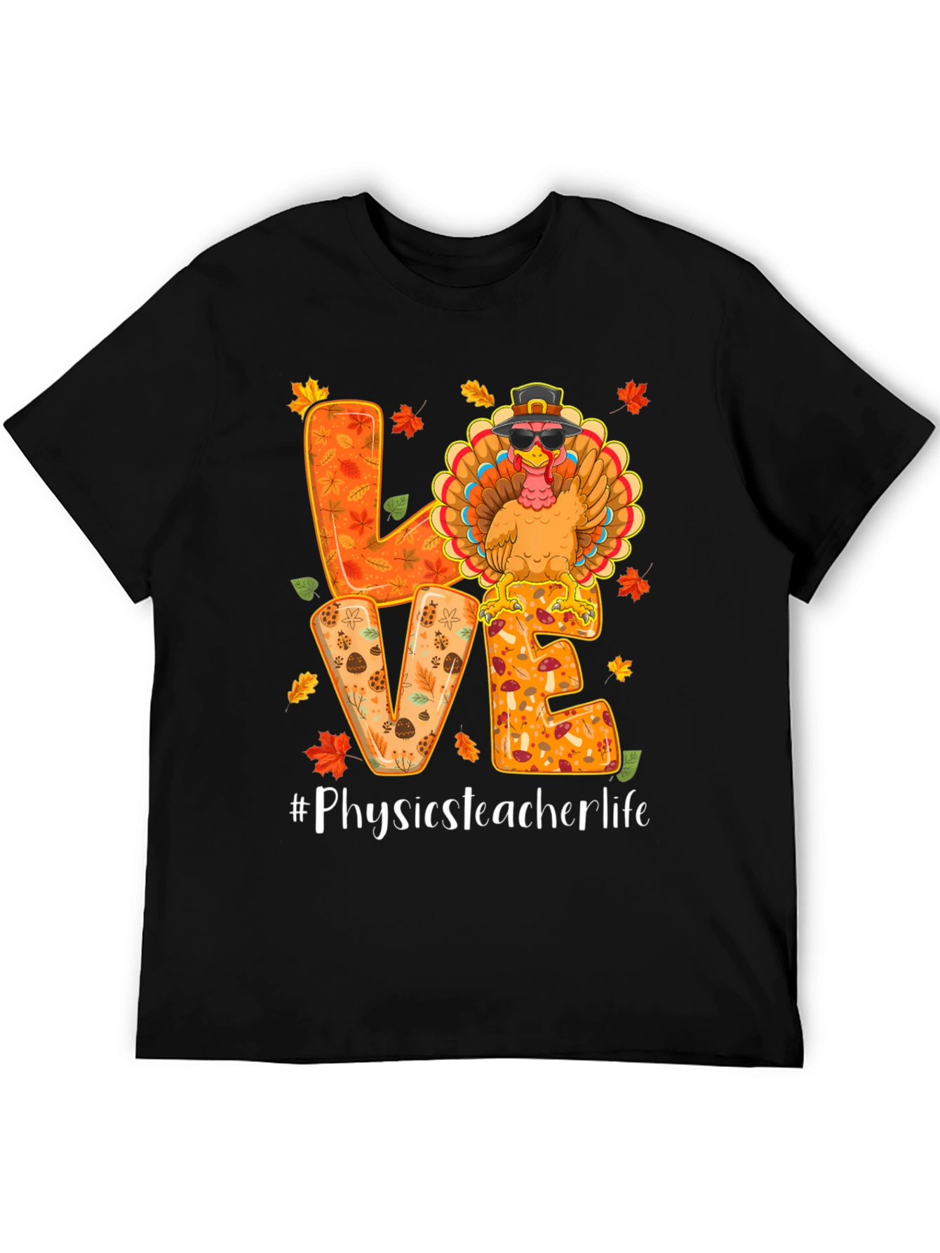 Physics Teacher Life Thanksgiving Turkey Shirt