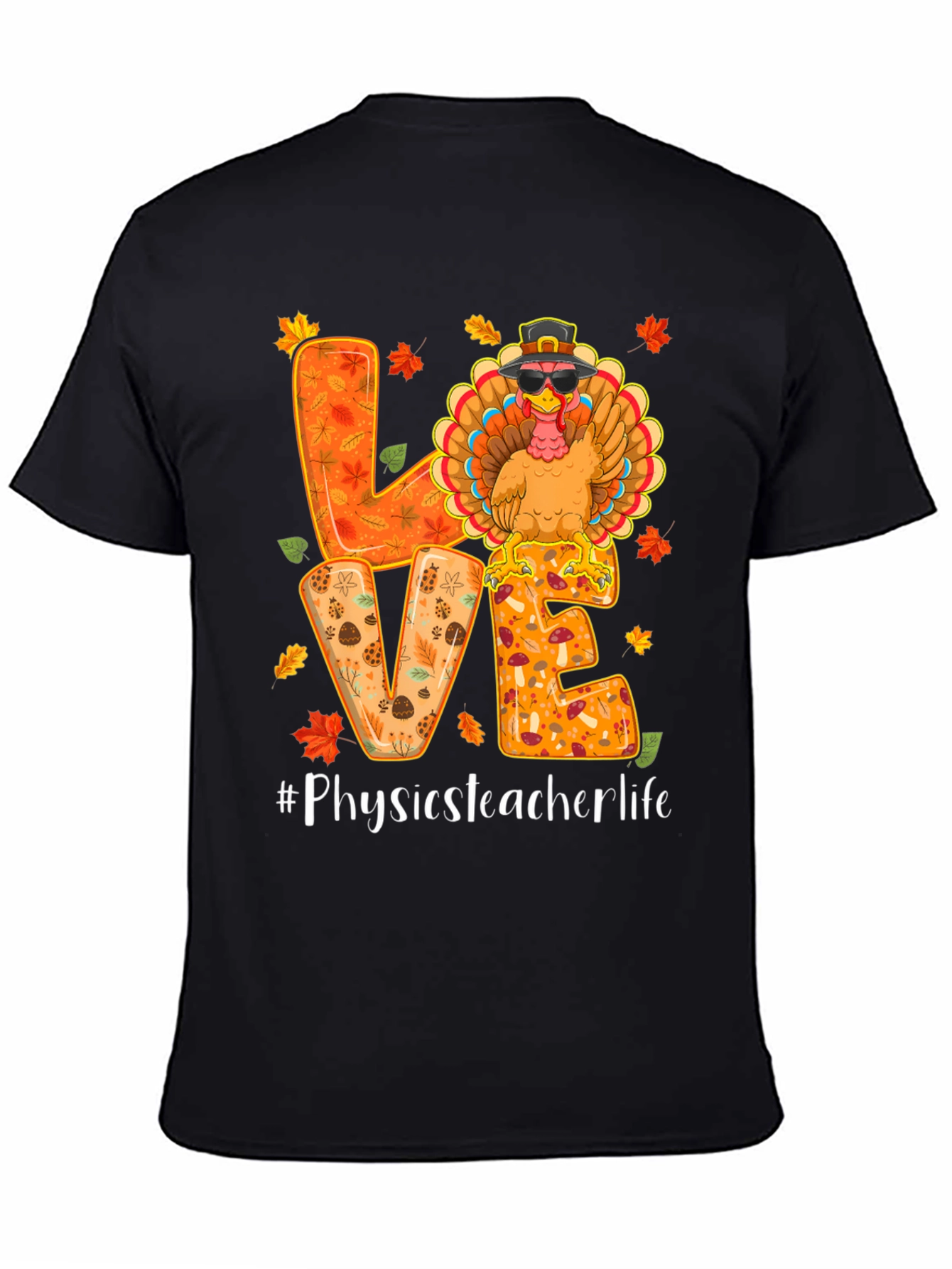 Physics Teacher Life Thanksgiving Turkey Shirt