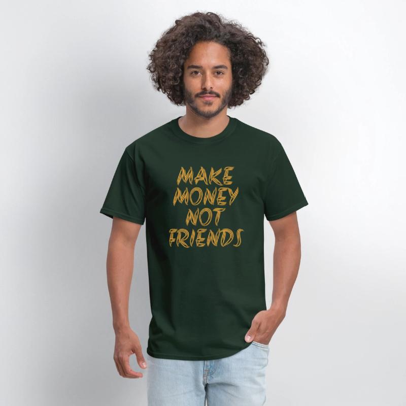 Make Money Not Friends Rich Millionaire business