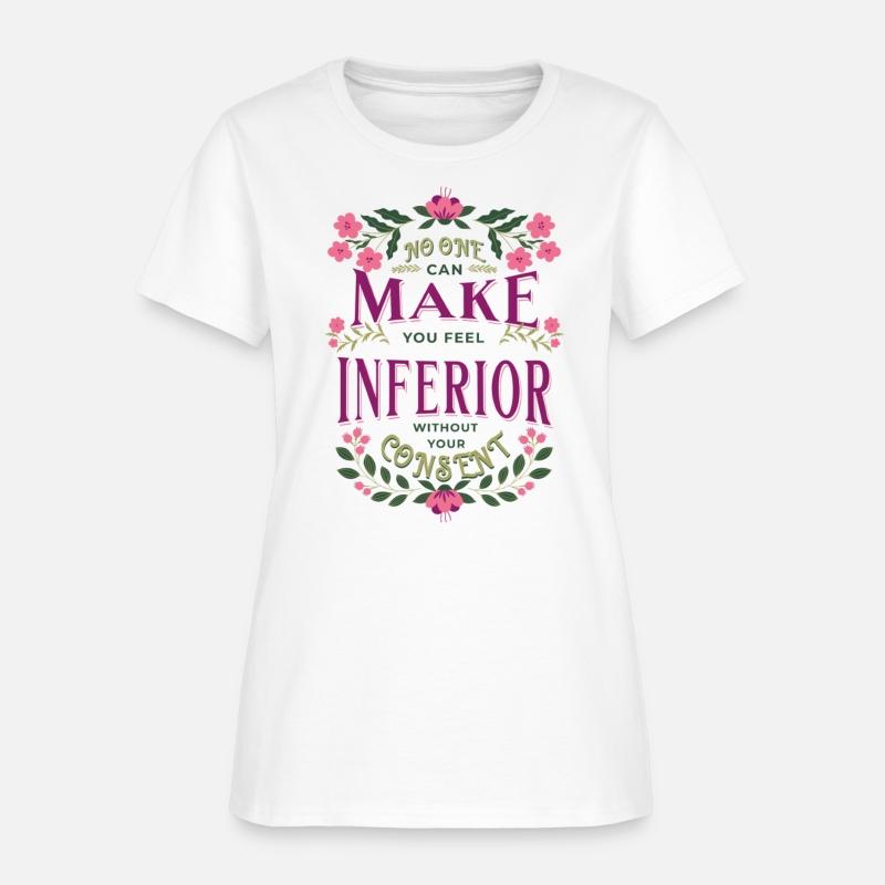 Make you feel inferior without your consent