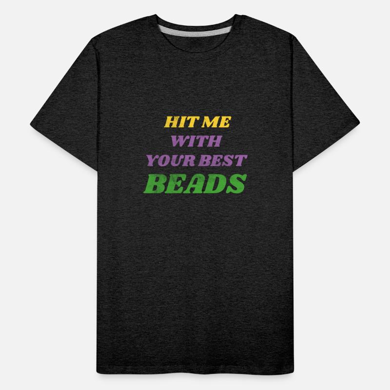 Mardi Gras Carnival Hit Me With Your Best Beads