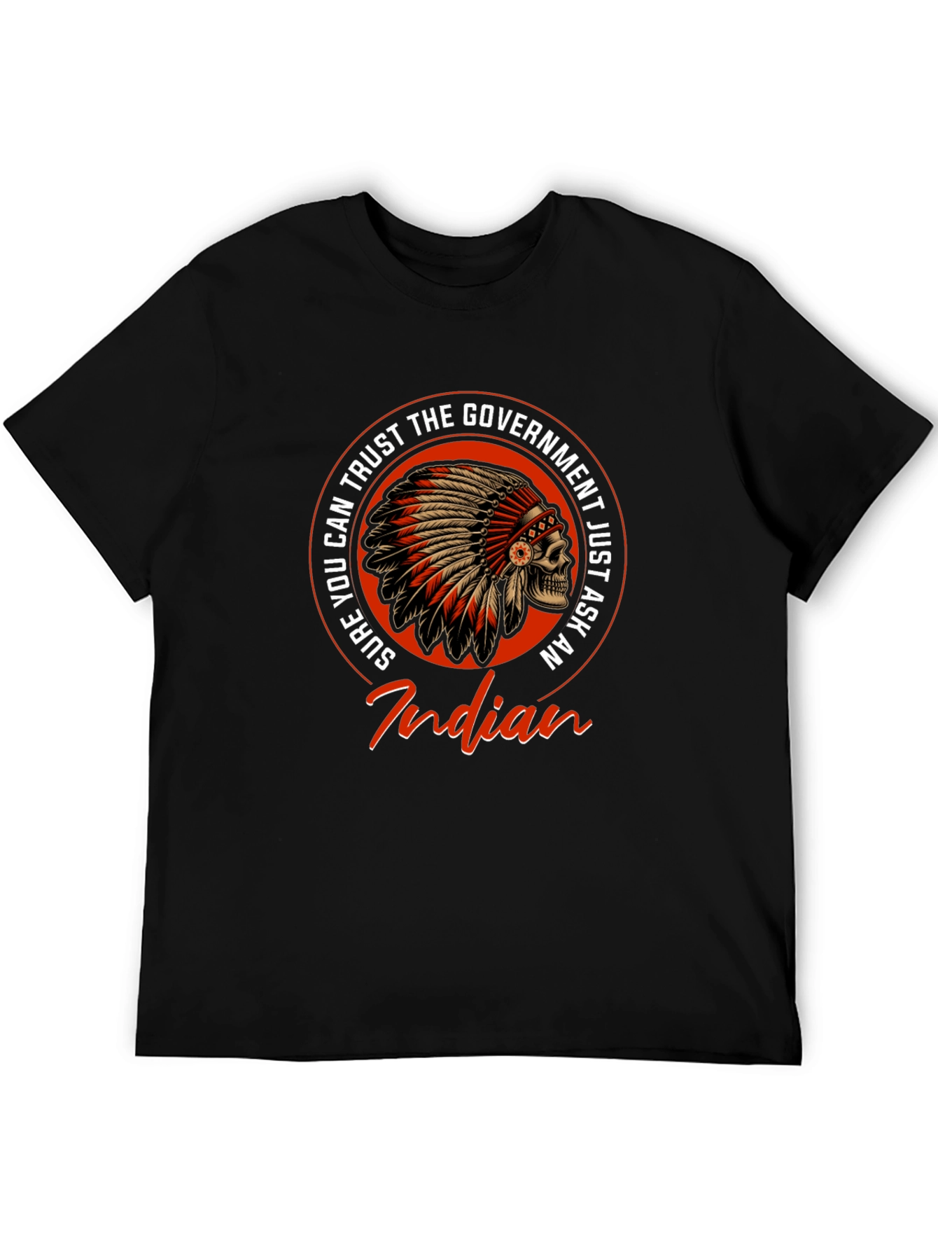 Trust the Government T-Shirt