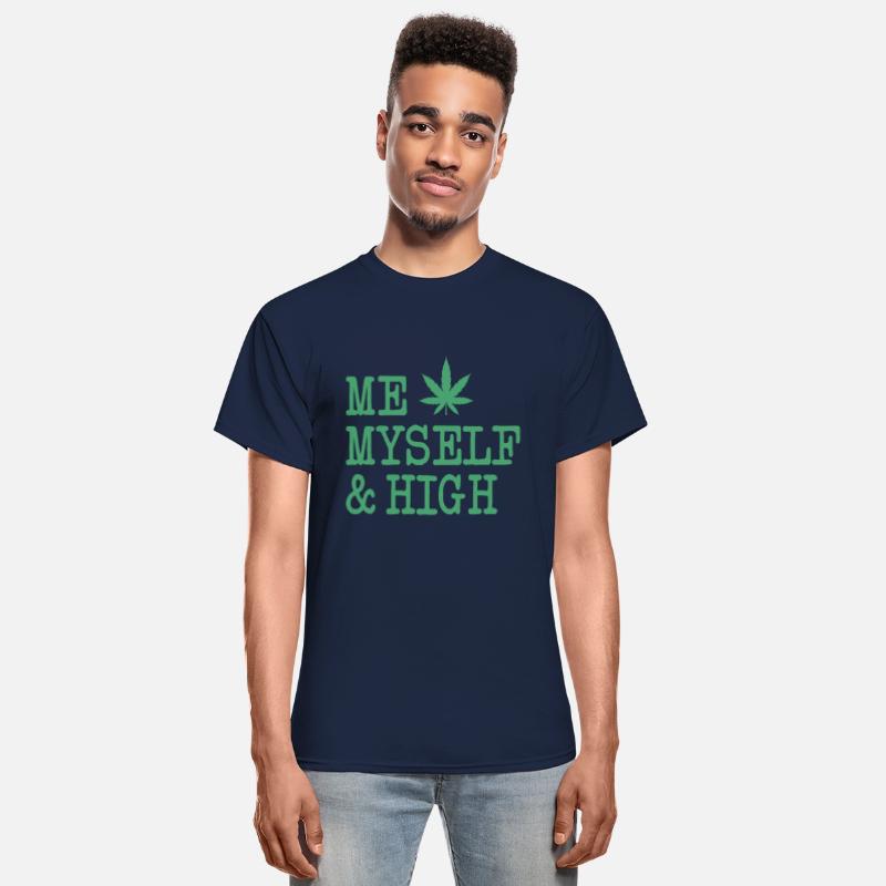 Me Myself and High | Cannabis | Weed | 420