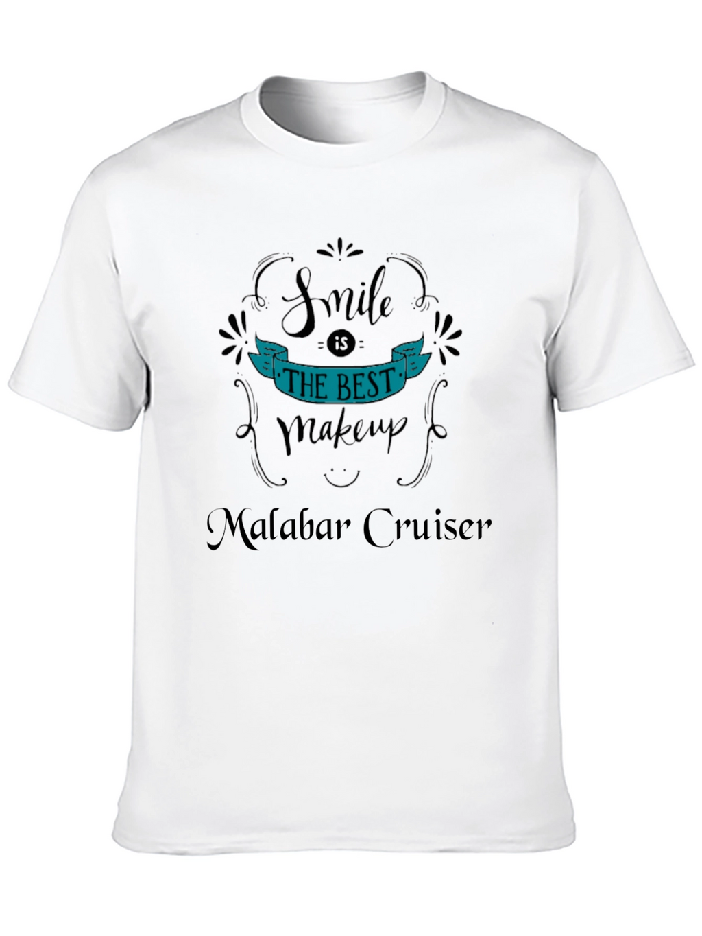 Smile is the Best Makeup T-Shirt