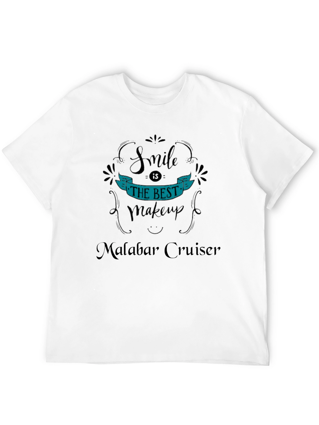 Smile is the Best Makeup T-Shirt