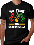 Gardeners Tee: No Time The Garden Calls