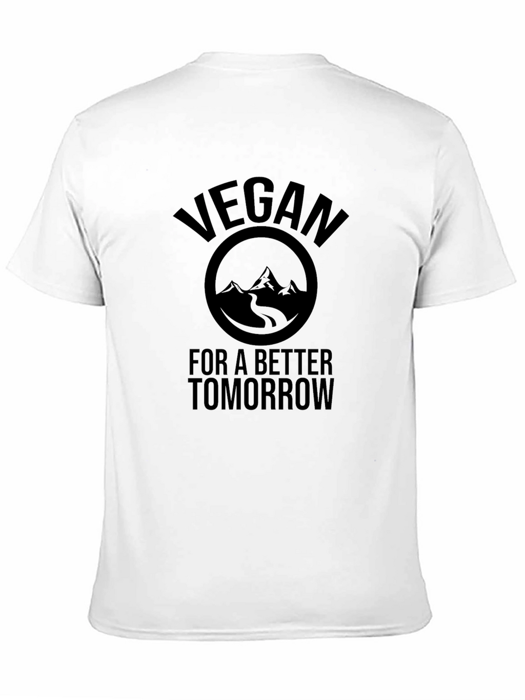 Vegan For A Better Tomorrow Black T-Shirt